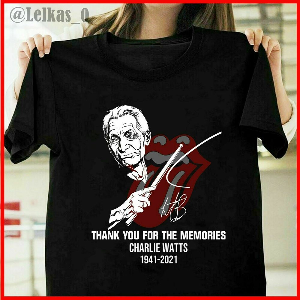 Charlie Watts 1941-2021 Rip Drummer Thanks For The Memories T-shirt Gift S-5xl