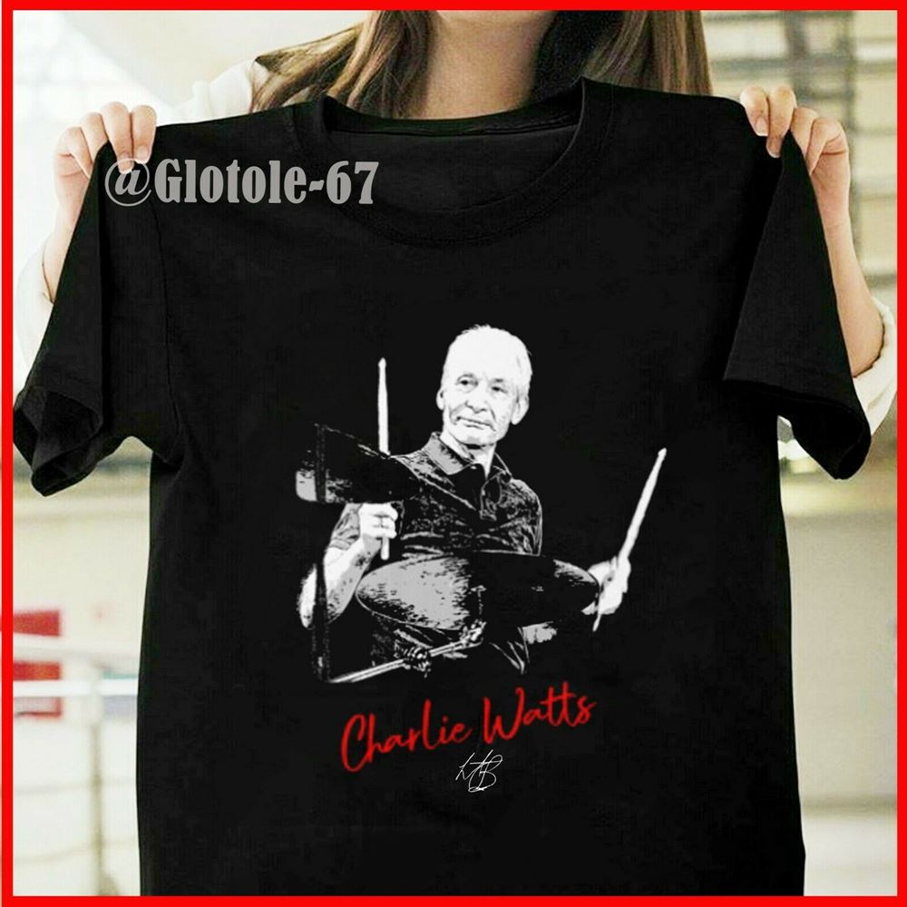 Hot Hot - Charlie Watts Awesome Drummer T-shirt Tribute To The Legends ...