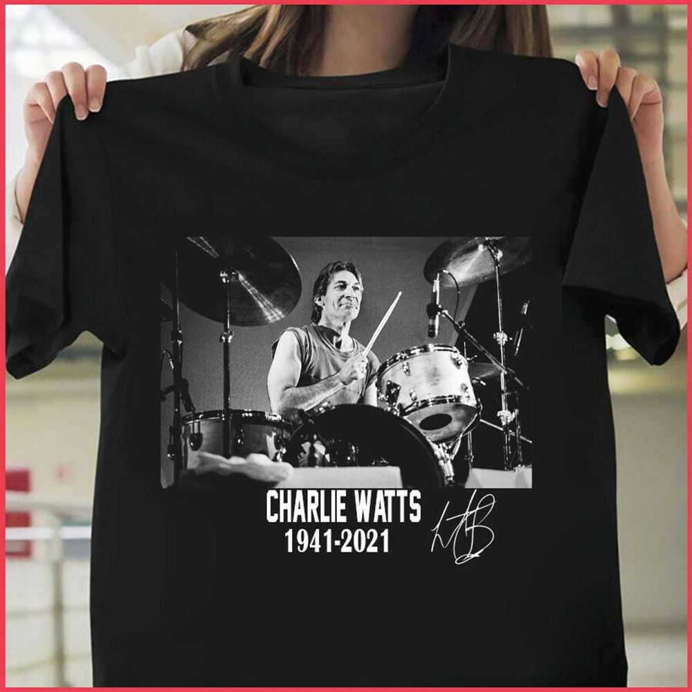 Rip Charlie Watts Awesome Drummer T-shirt Tribute To The Legends Top T-shirt