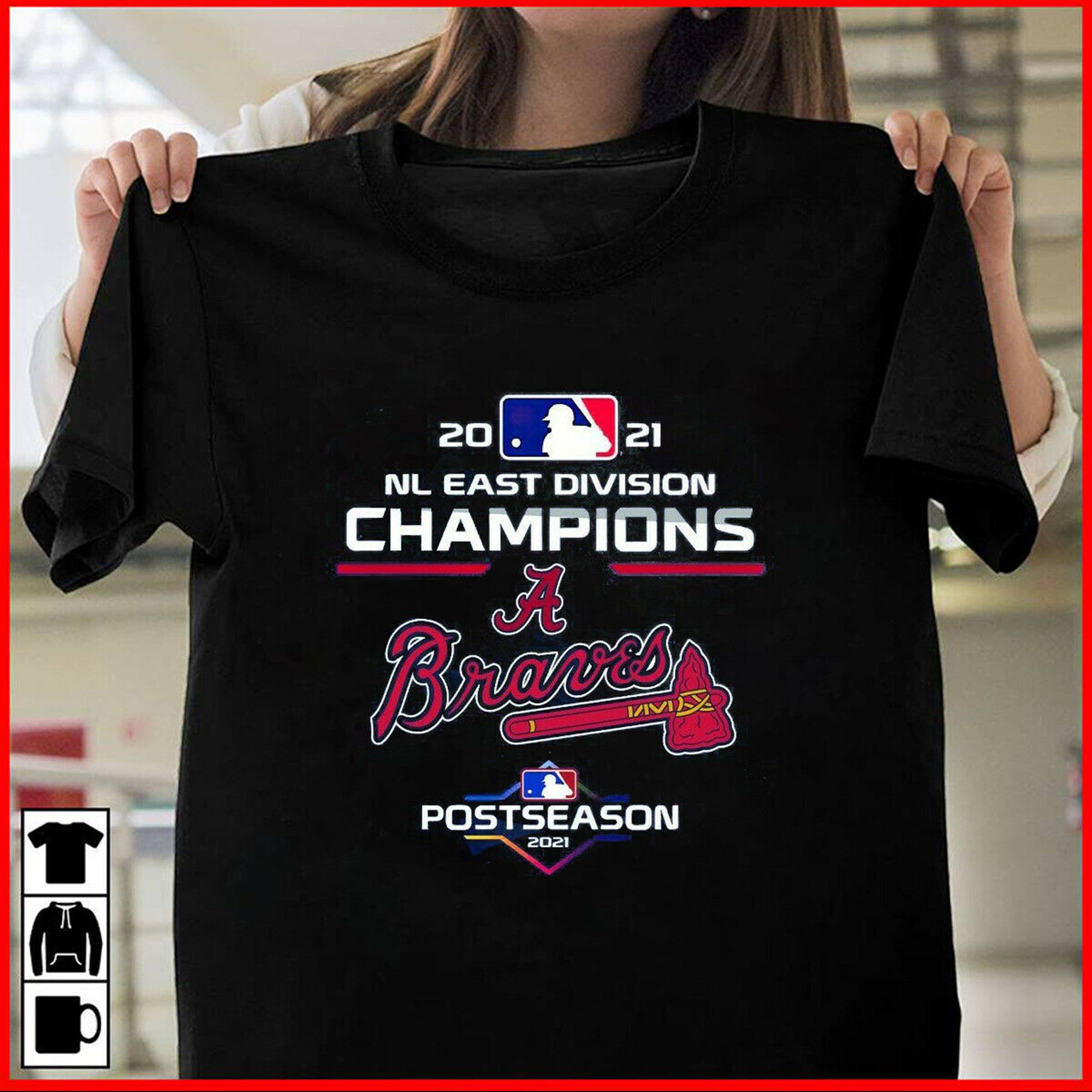 Atlanta Braves Nationa League East Division Champs World Series 2021 T Shirt