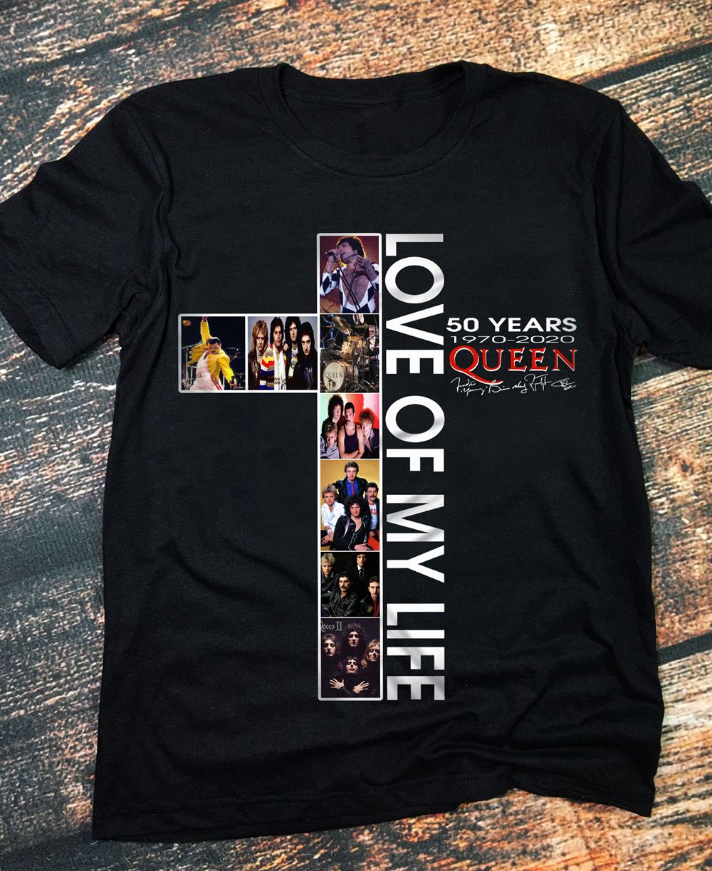 50th Years Of Queen Love Of My Life 1970-2020 T-shirt Hoodie Tank Top Size Up To 5xl