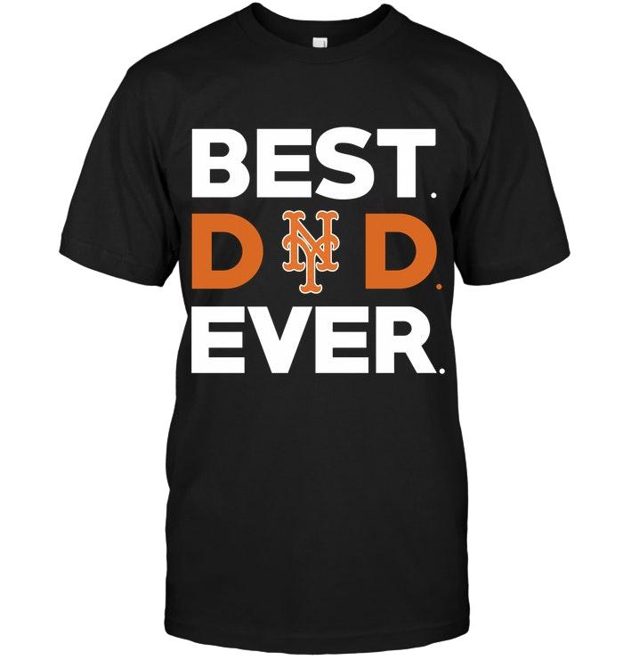 Mlb New York Mets Best New York Mets Dad Ever Shirt Hoodie Full Size Up To 5xl