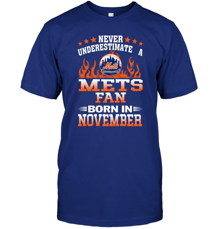 Mlb New York Mets Never Underestimate A Mets Fan Born In November Long Sleeve Plus Size Up To 5xl
