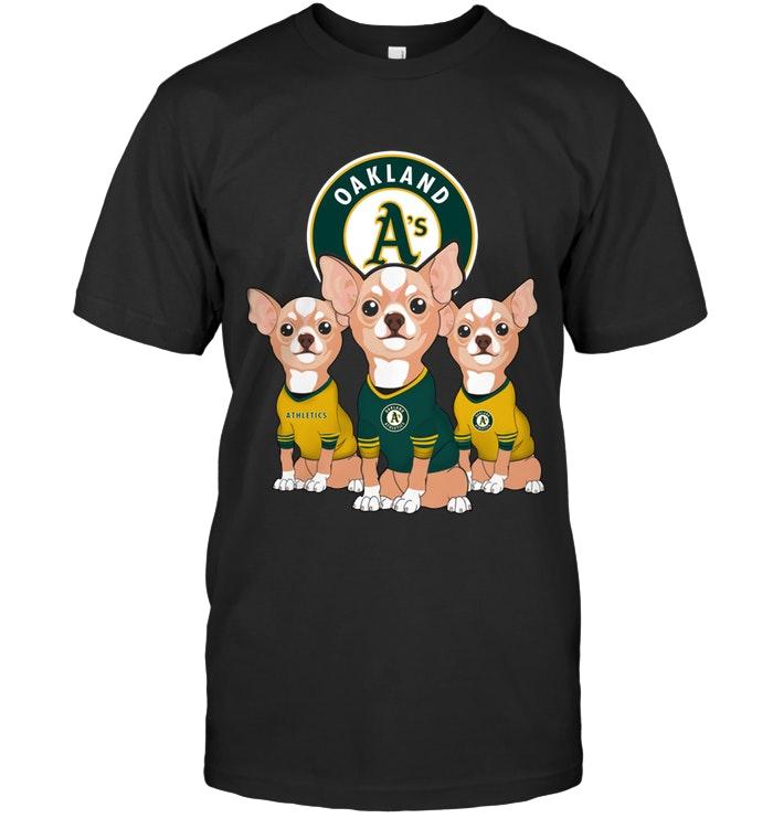 Mlb Oakland Athletics Chihuahuas Fan Shirt Hoodie Full Size Up To 5xl