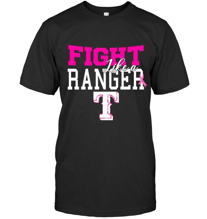 Mlb Texas Rangers Fight Like A Ranger Texas Rangers Br East Cancer Support Fan Shirt Long Sleeve Size Up To 5xl