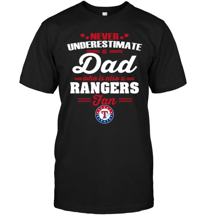 Mlb Texas Rangers Never Underestimate A Dad Who Is Also A Texas Rangers Fan Sweater