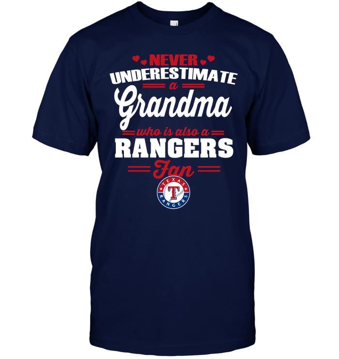 Mlb Texas Rangers Never Underestimate A Grandma Who Is Also A Rangers Fan Sweater
