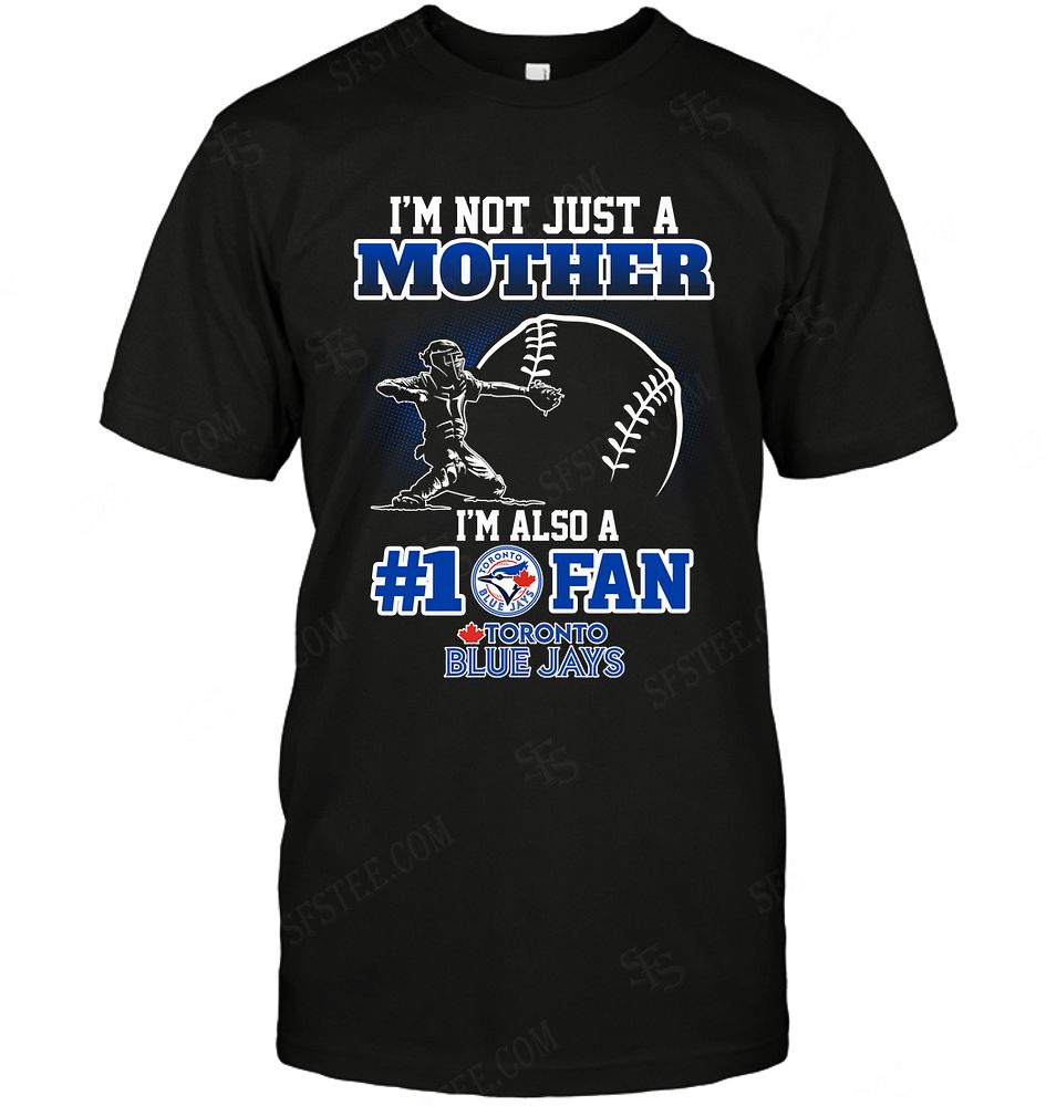 Mlb Toronto Blue Jays Not Just Mother Also A Fan