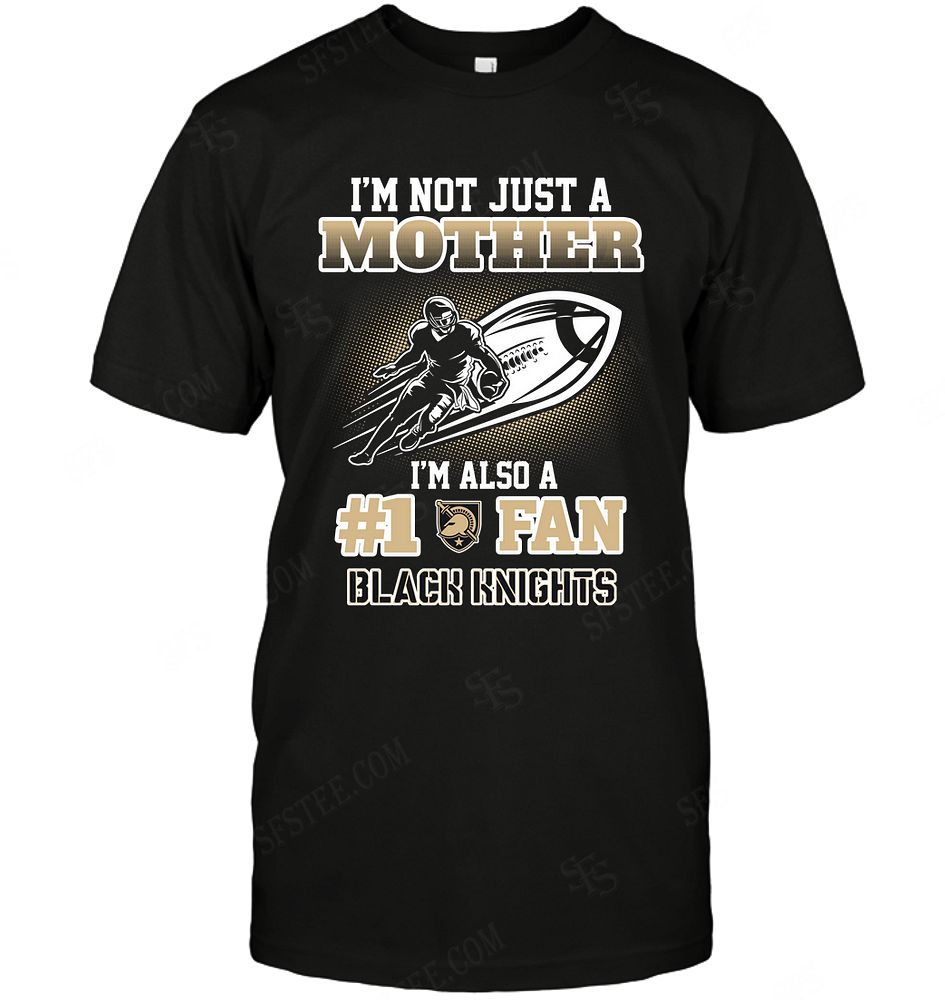Ncaa Army Black Knights Not Just Mother Also A Fan Shirt Size Up To 5xl