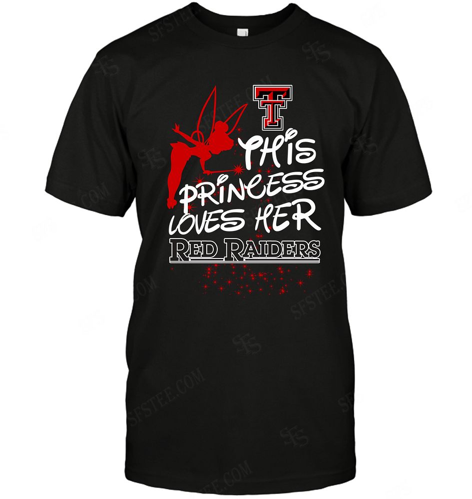 Ncaa Texas Tech Red Raiders Fairy Disney This Princess Loves Her Team Long Sleeve Plus Size Up To 5xl