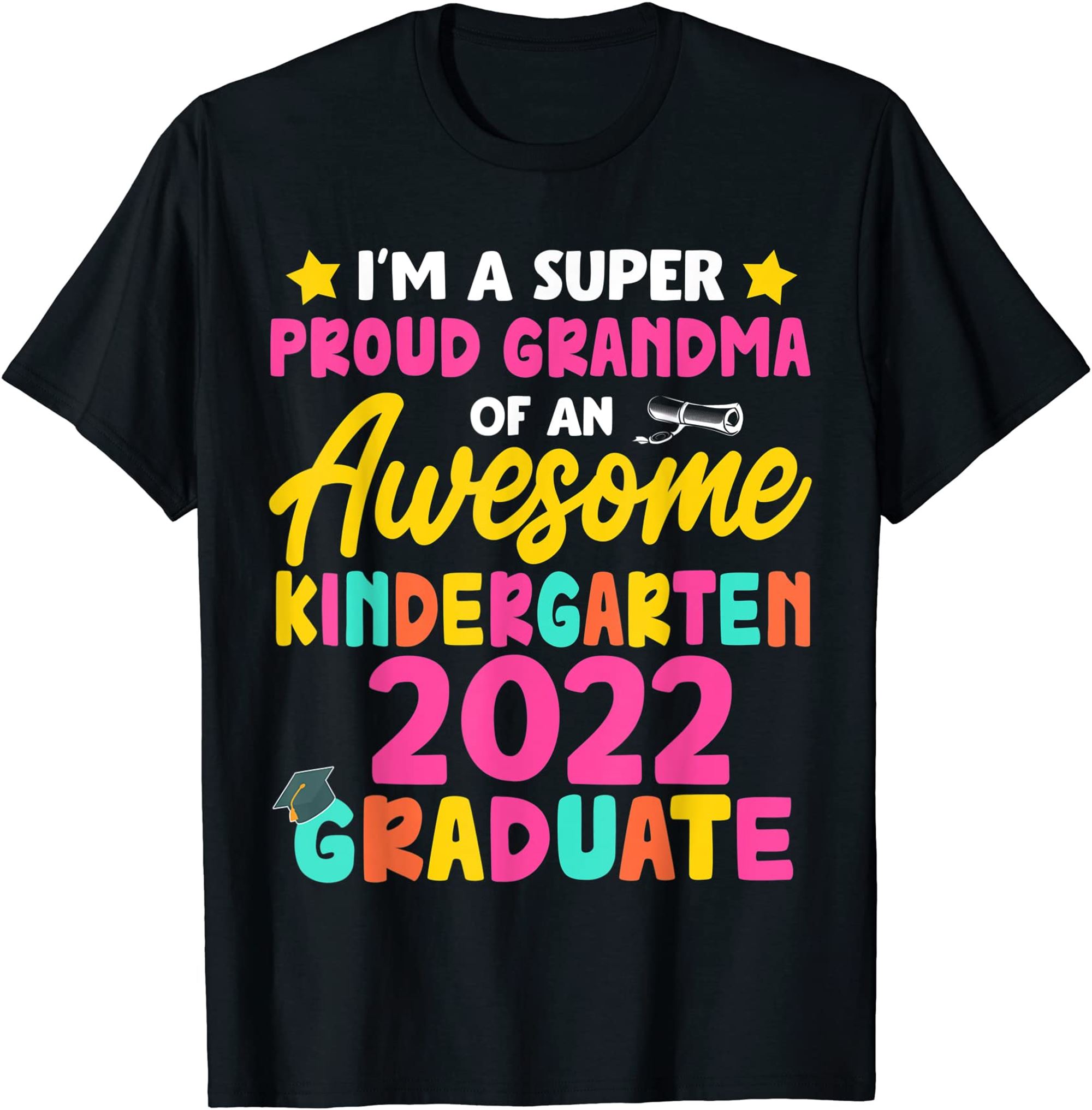Proud Grandma Class Of 2022 Kindergarten Graduation T-shirt Size Up To 5xl