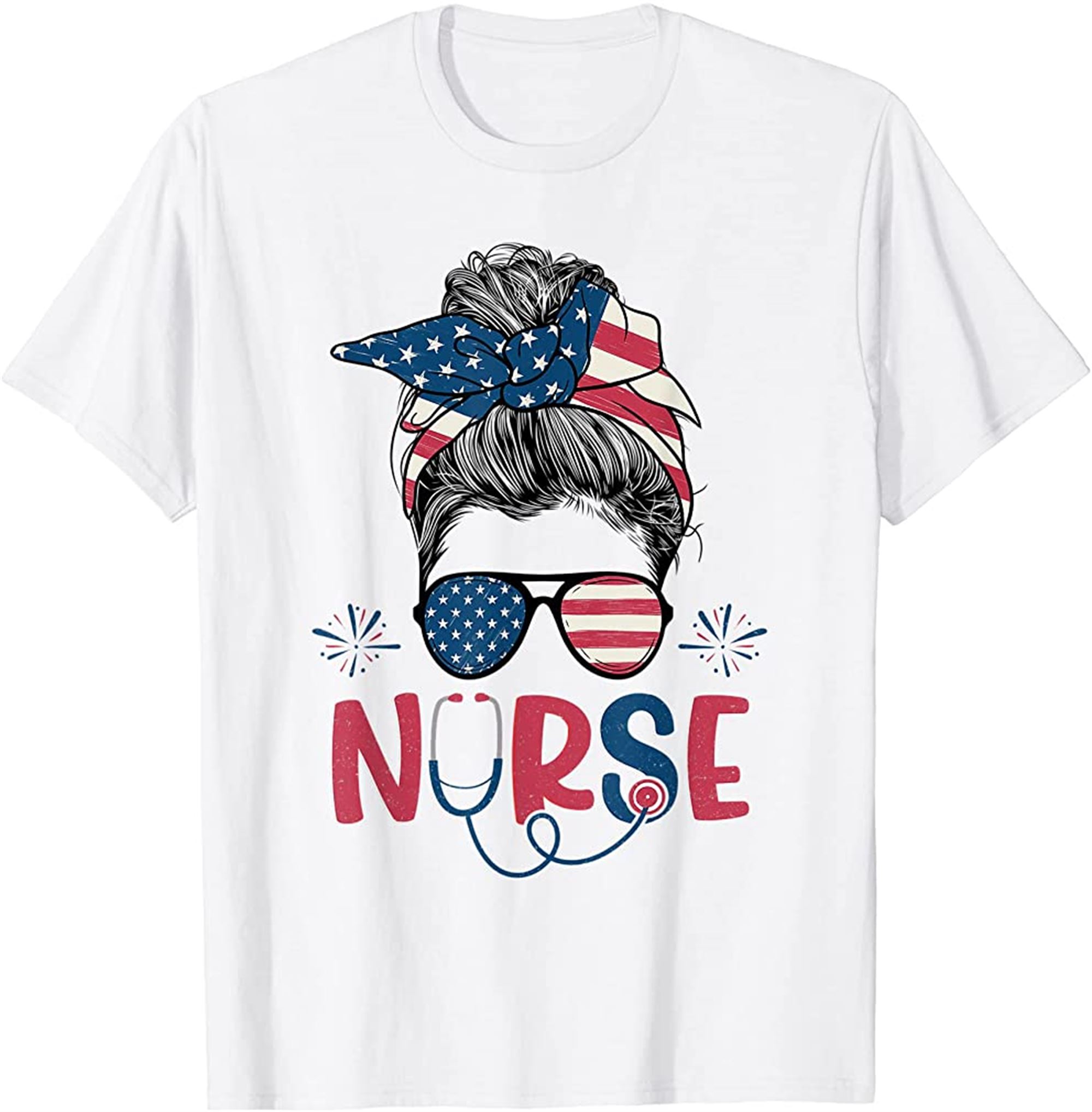 American Flag Patriotic Nurse Messy Bun 4th Of July Nurse T-shirt Full Size Up To 5xl