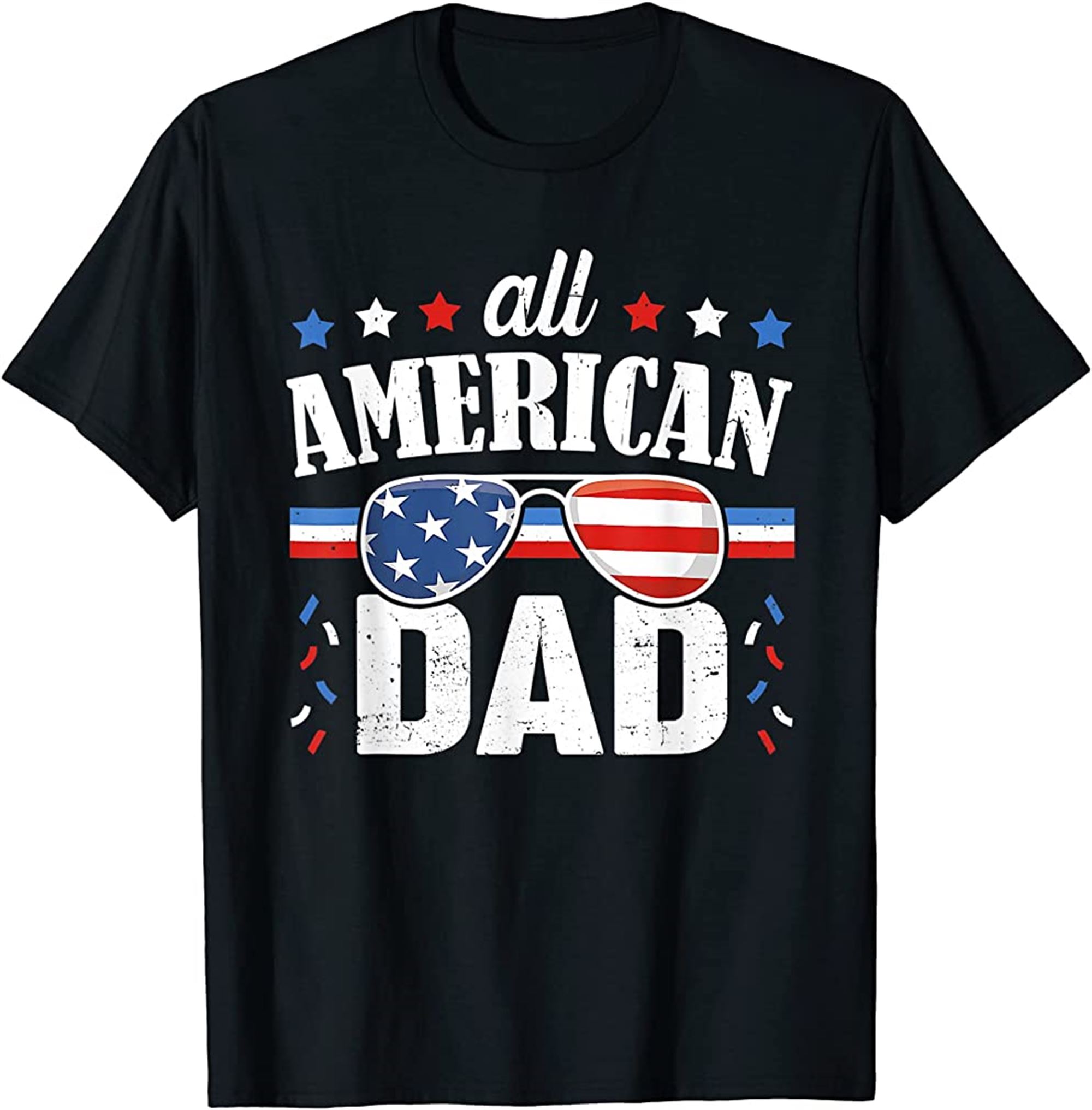 Mens All American Dad 4th Of July Fathers Day Sunglasses T-shirt Full Size Up To 5xl