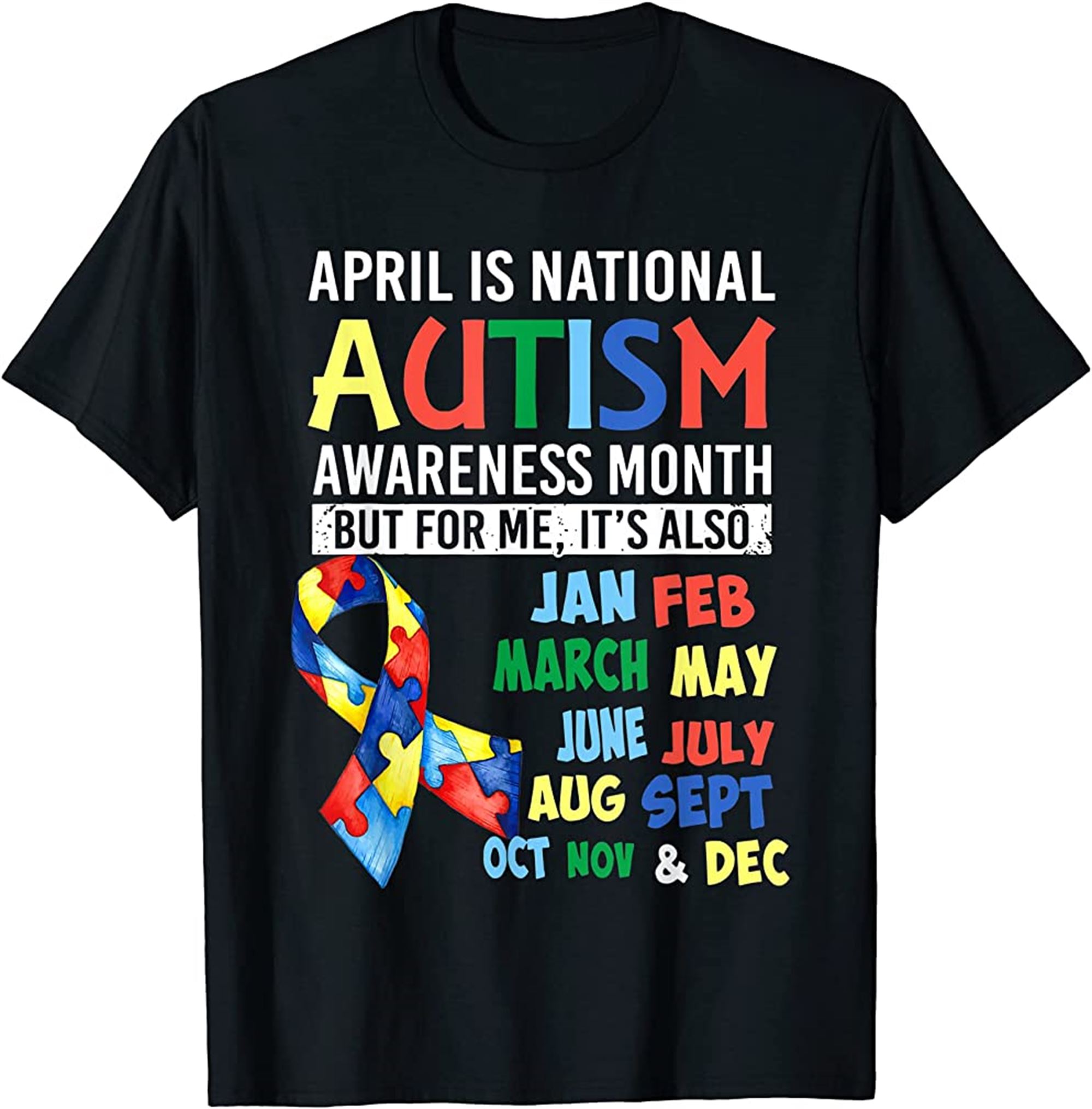 April Is National Autism Awareness Month T Shirt Gift T-shirt Size Up To 5xl