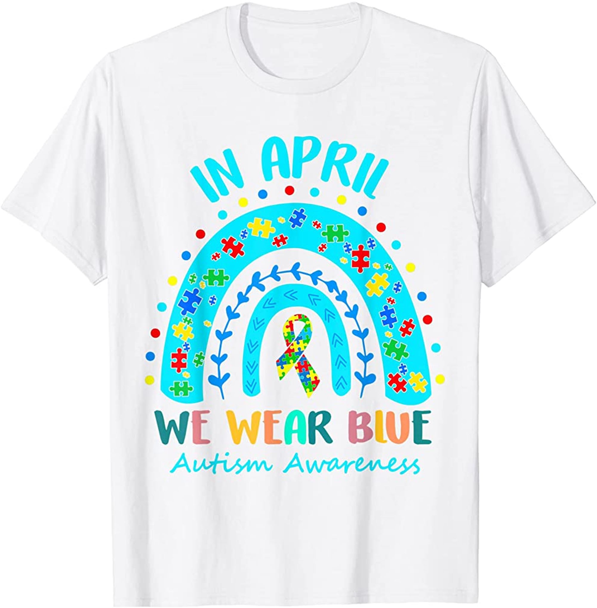 Puzzle Rainbow In April We Wear Blue Autism Awareness Month T-shirt Full Size Up To 5xl