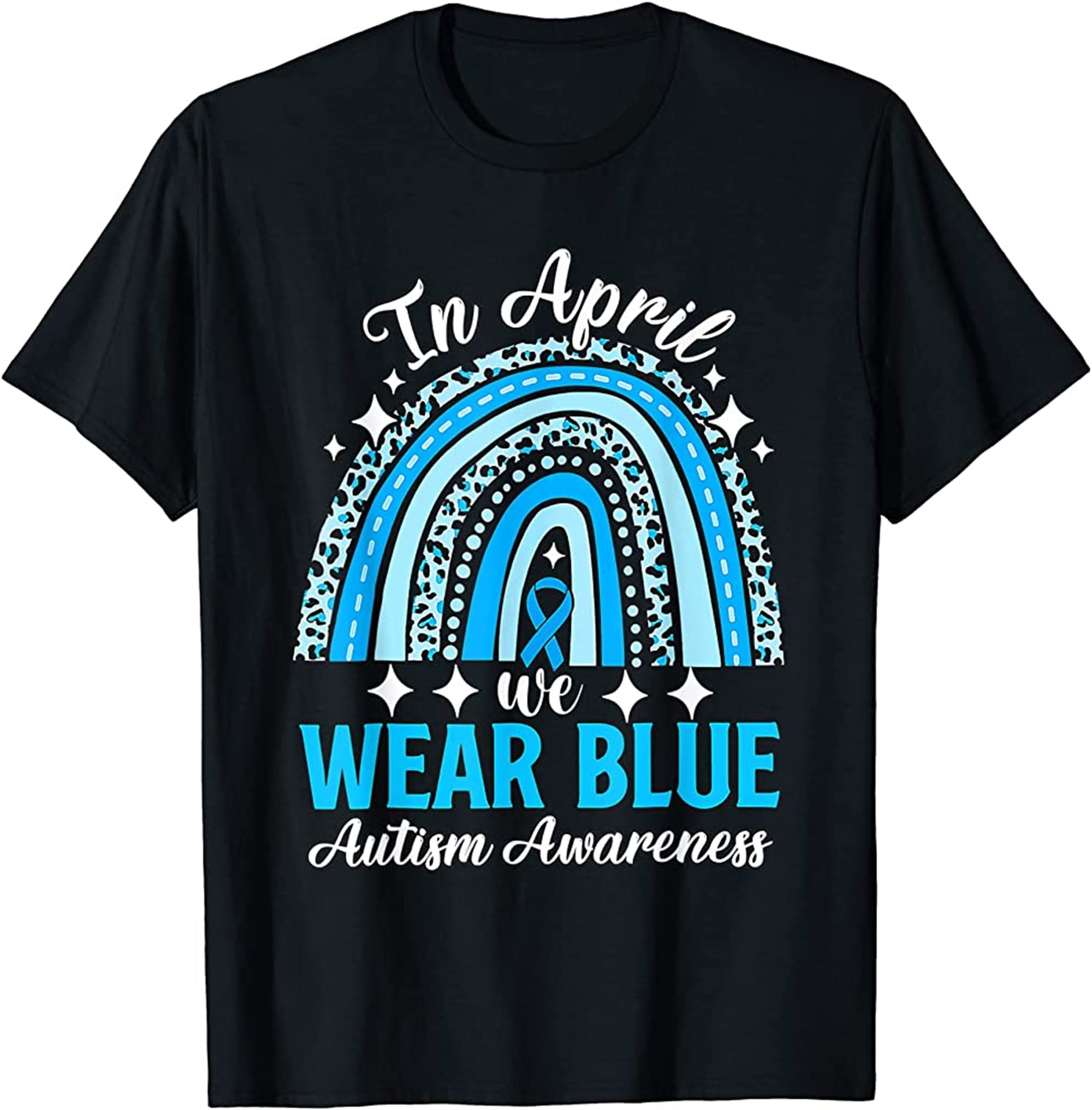 Rainbow Leopard In April We Wear Blue Autism Awareness Women T-shirt Plus Size Up To 5xl