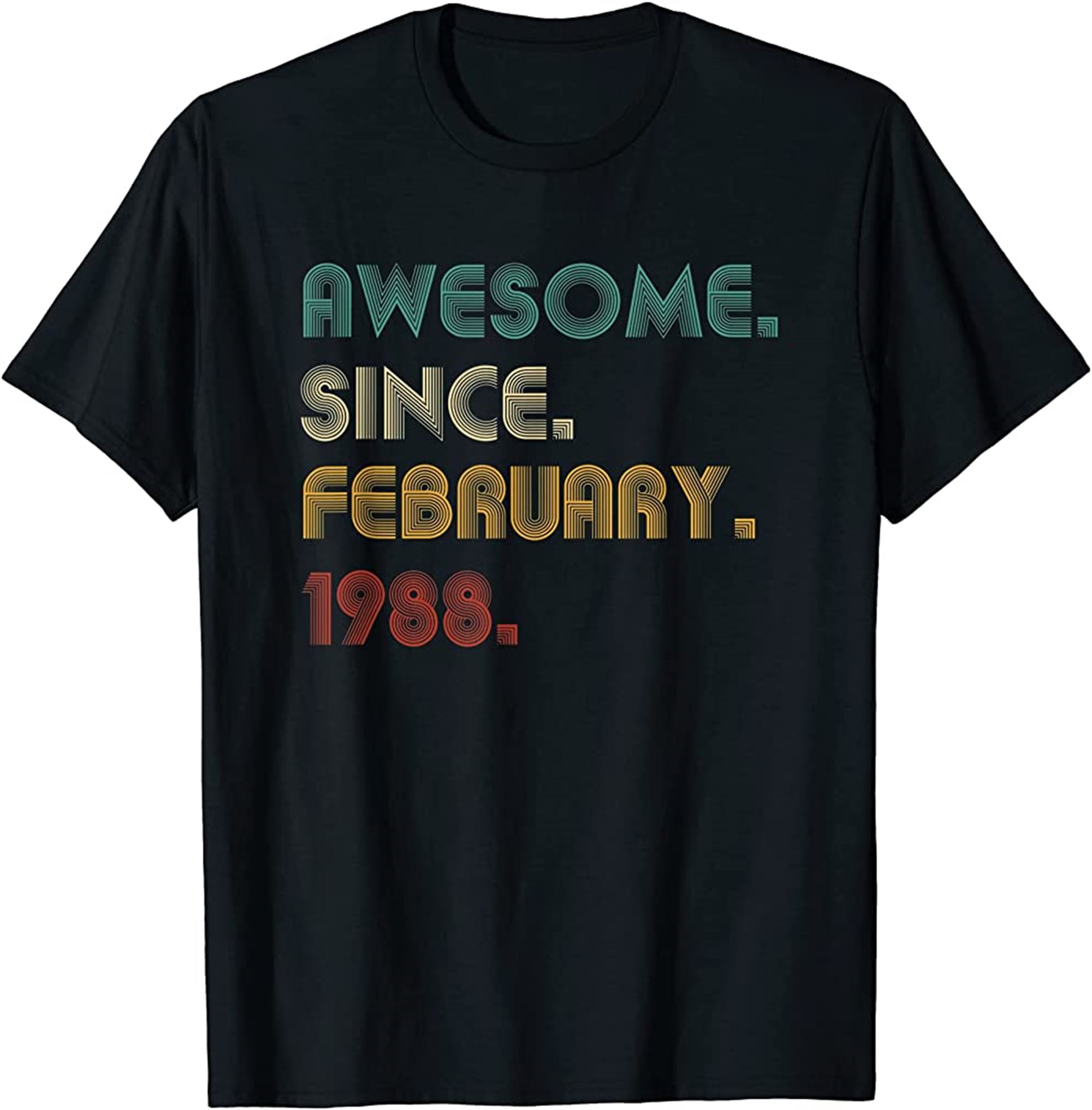 34 Year Old Awesome Since February 1988 Gifts 34th Birthday T-shirt Size Up To 5xl