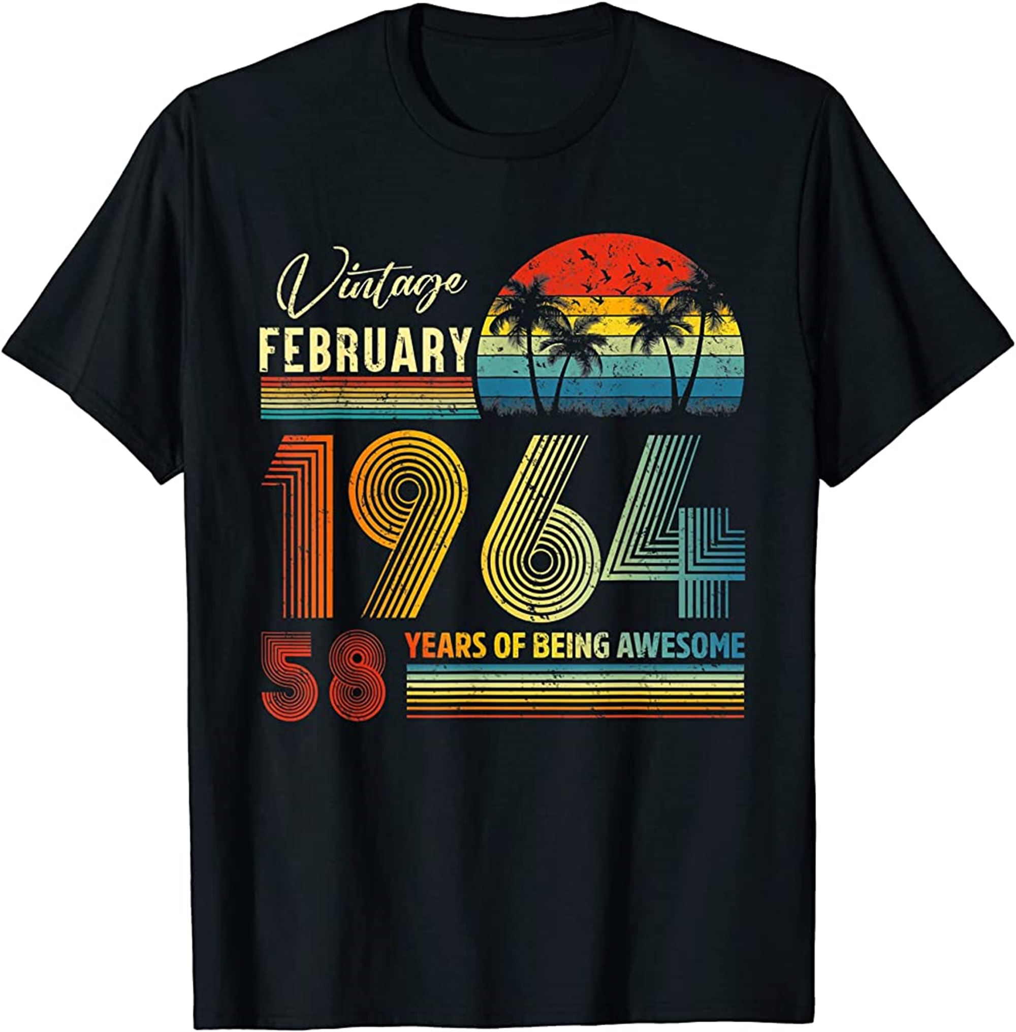 58th Birthday Vintage February 1964 58 Years Old Gifts T-shirt Full Size Up To 5xl