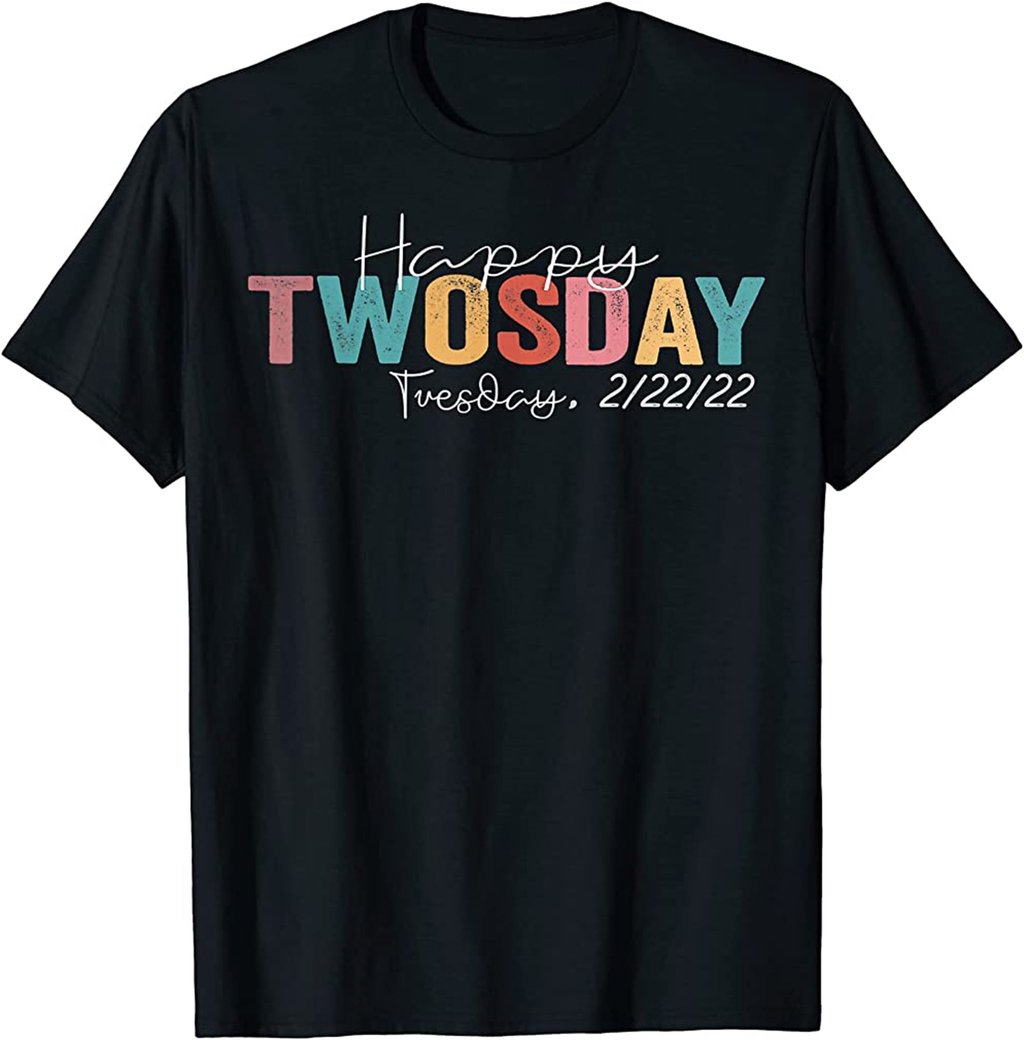 February 22nd 2022 2 22 22 Happy Twosday 2022 Tshirt Full Size Up To 5xl