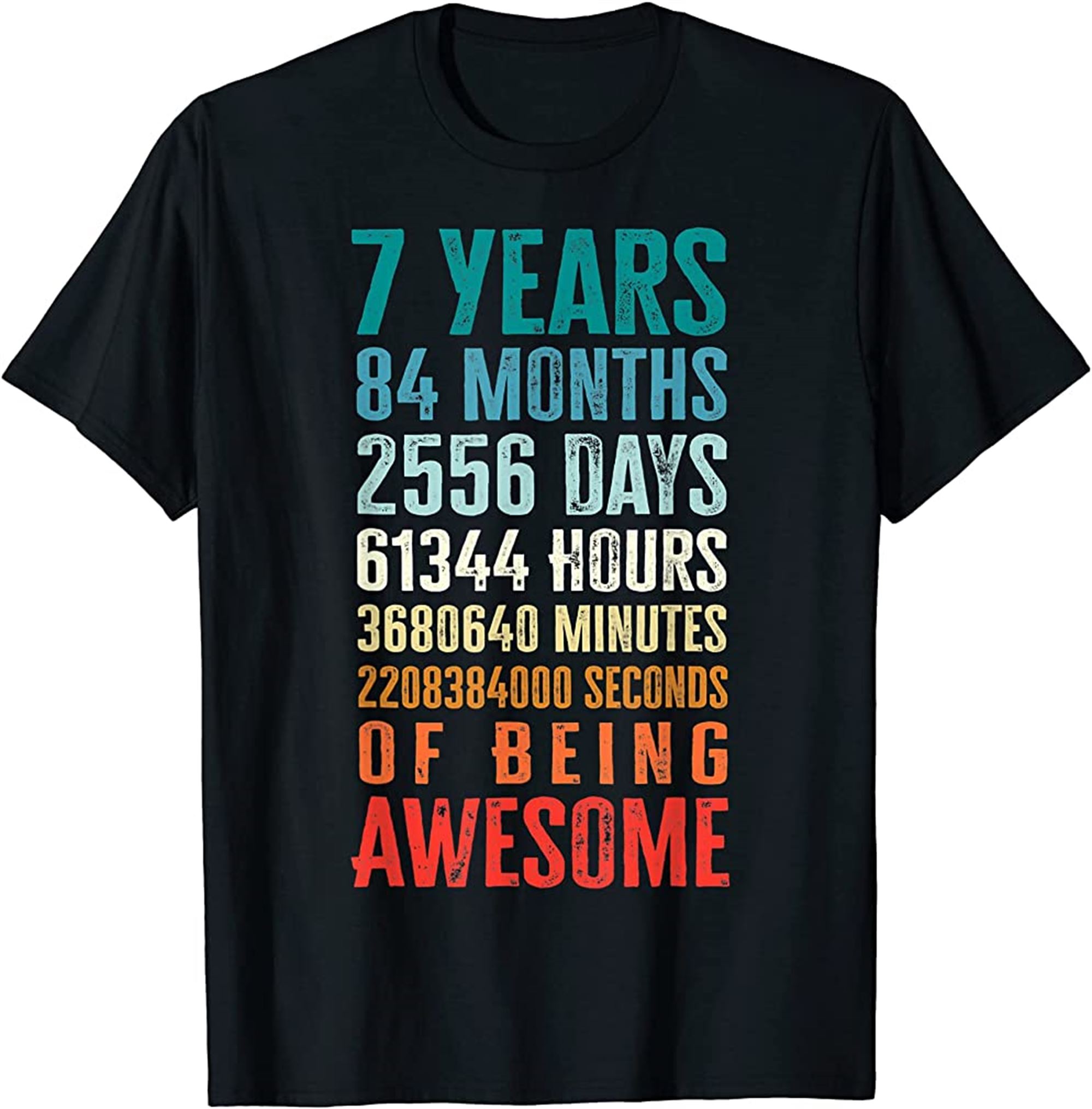 7 Years 84 Months Of Being Awesome Happy 7th Birthday T-shirt Full Size Up To 5xl