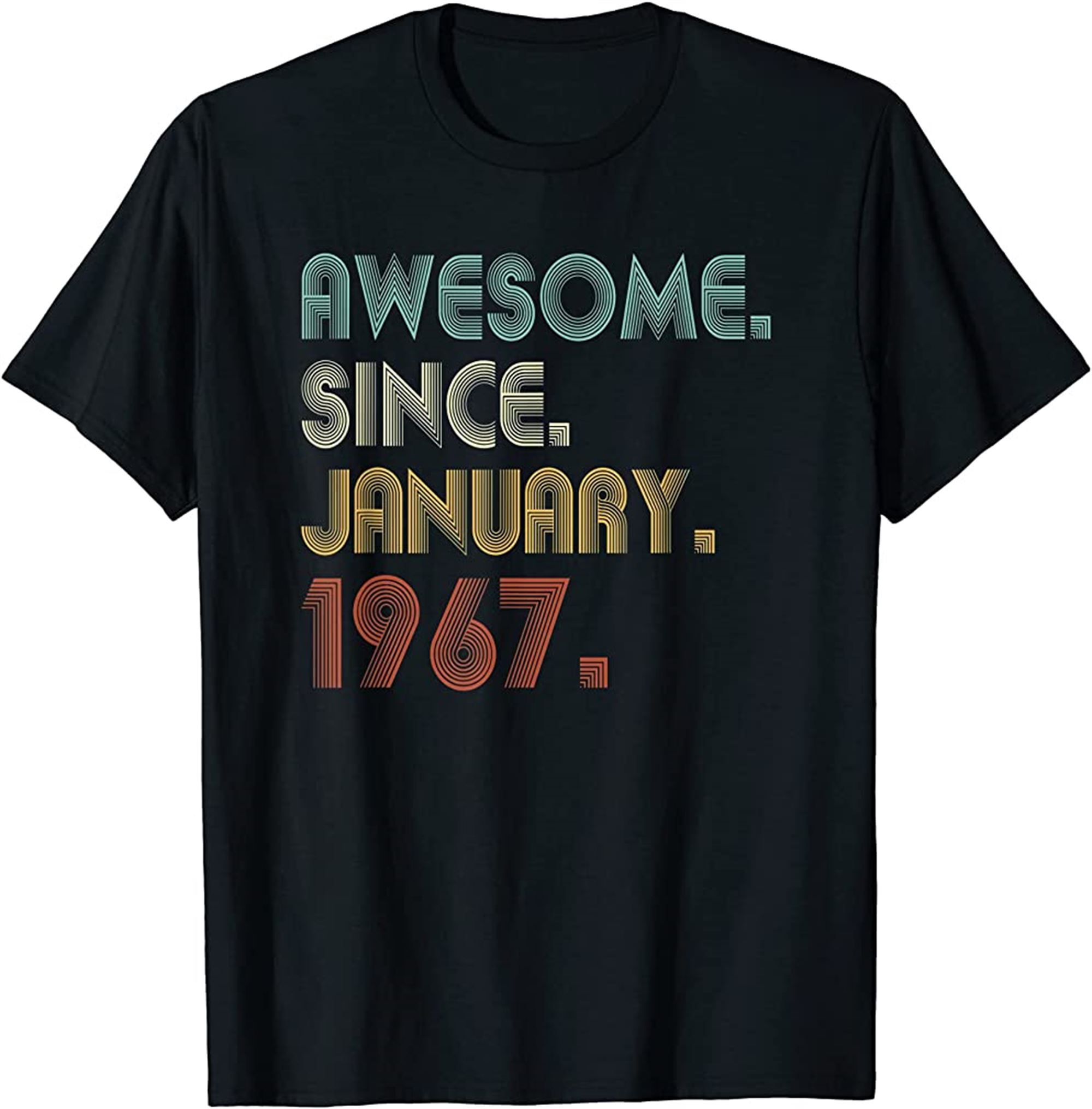 Awesome Since January 1967 55th Birthday 55 Years Old Gift T-shirt Plus Size Up To 5xl