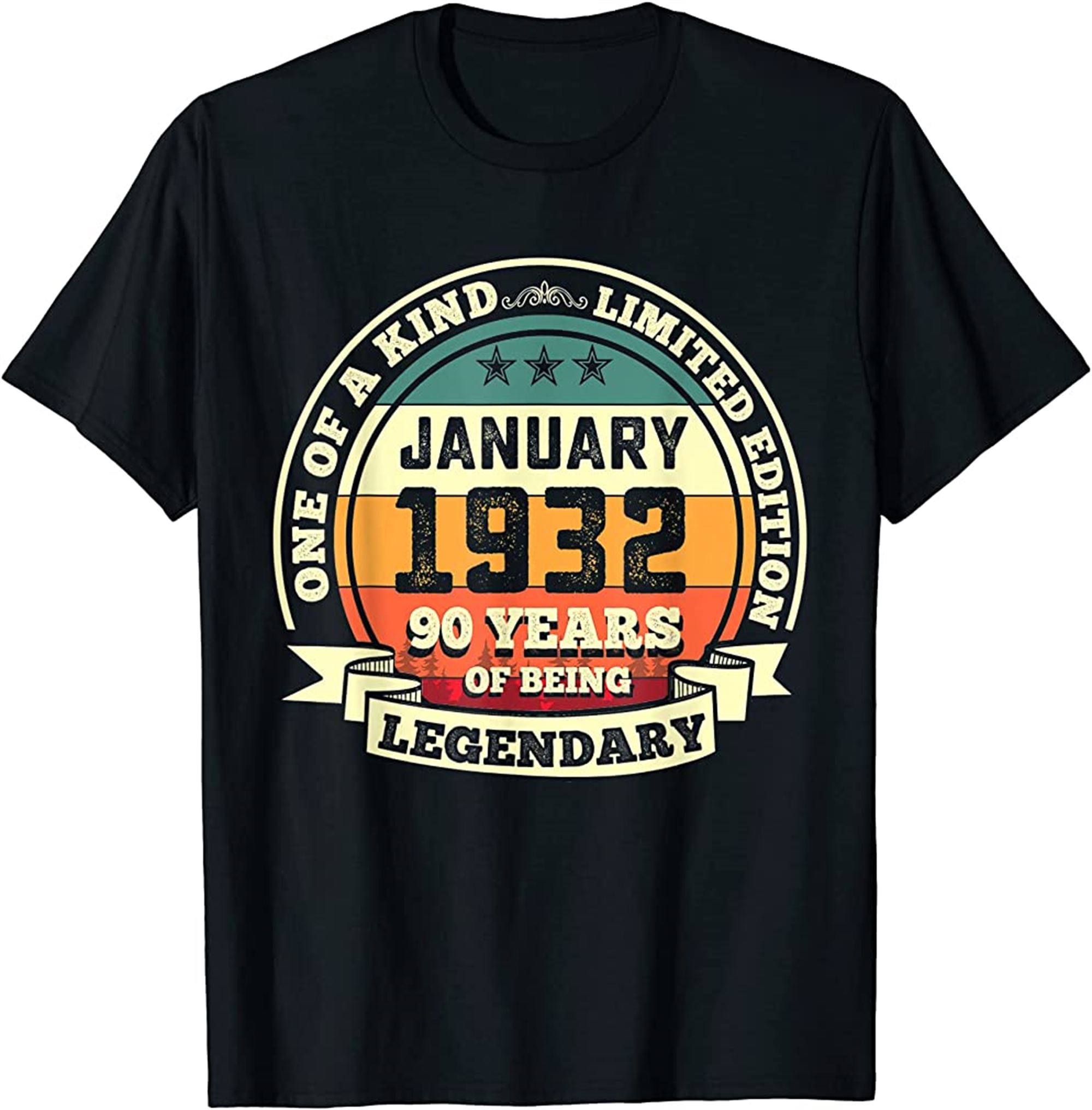January 1932 90th Birthday Gift 90 Years Of Being Legendary T-shirt Size Up To 5xl