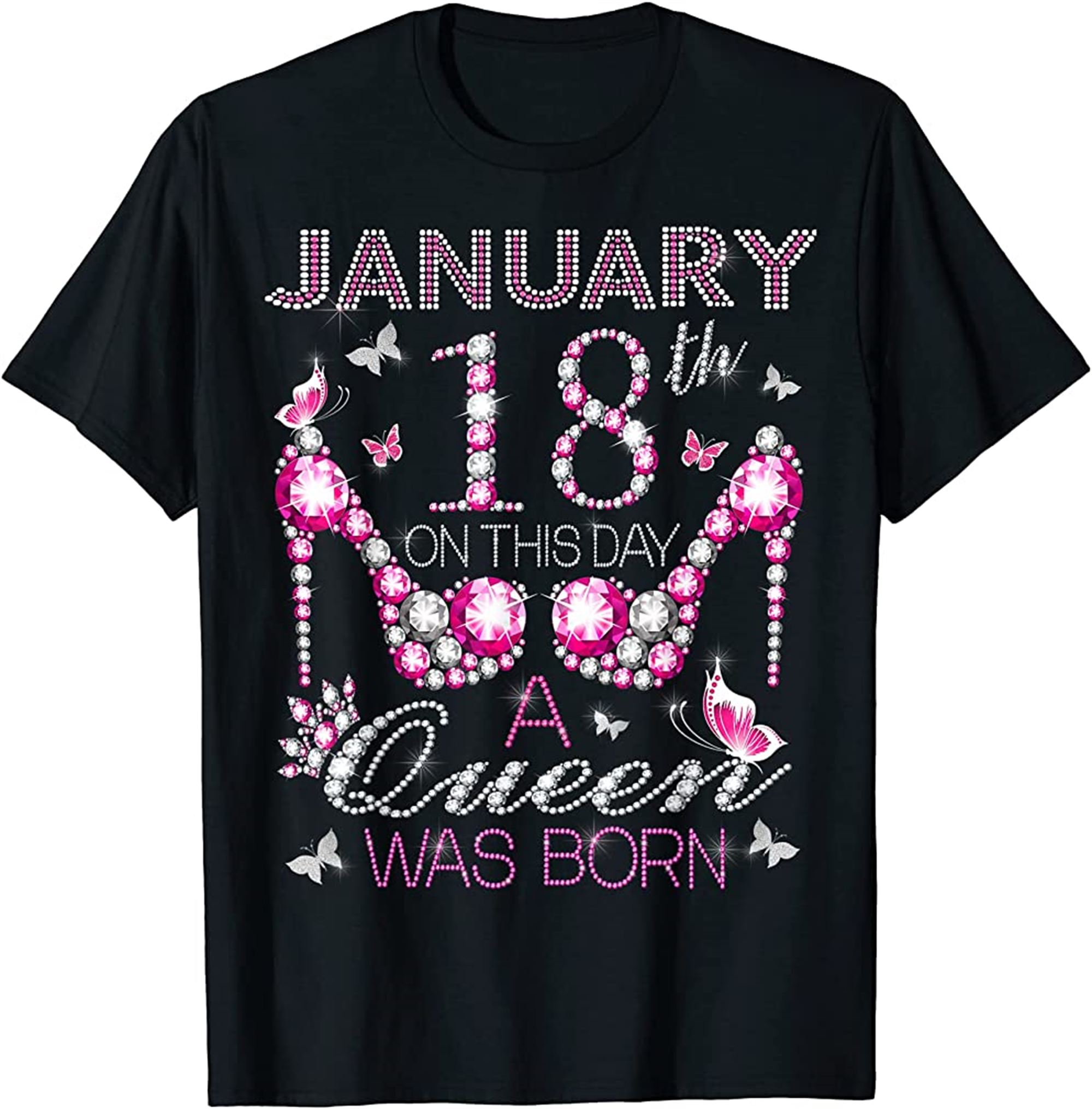On January 18th A Queen Was Born Aquarius Capricorn Birthday T-shirt Size Up To 5xl