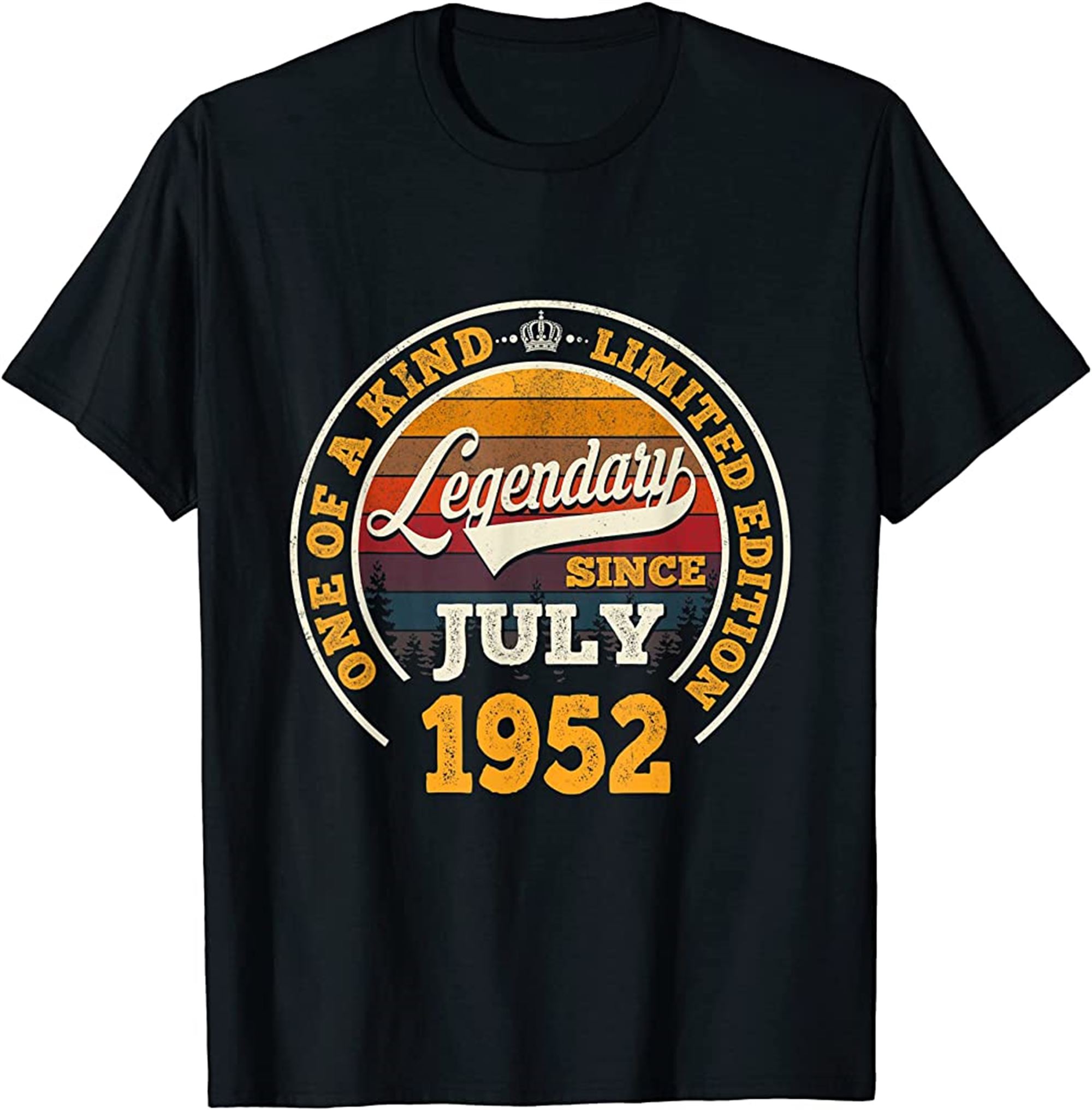 Legendary Since July 1952 70th Birthday Gift 70 Years Old T-shirt Plus Size Up To 5xl