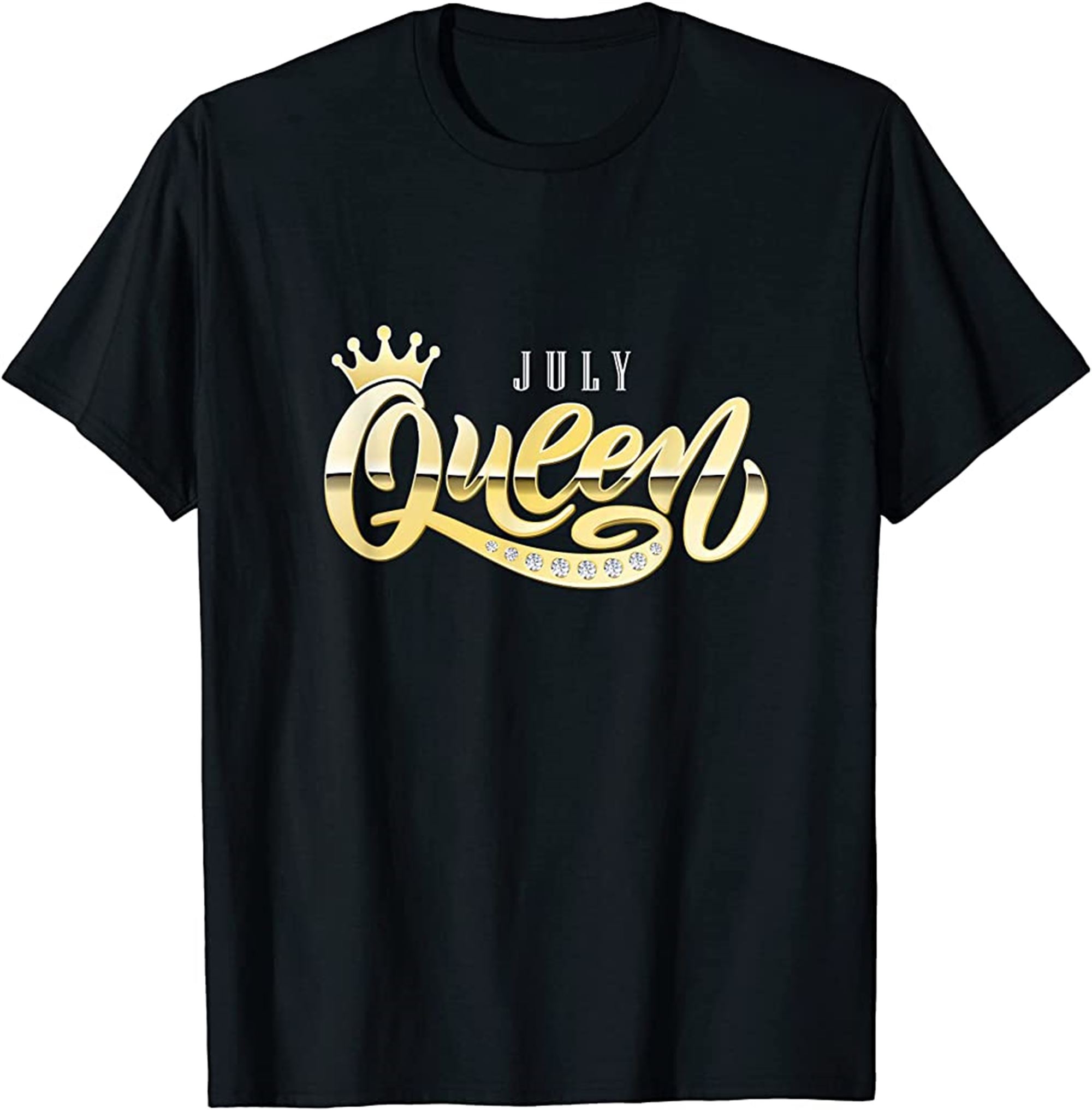 Queens Born In July Birthday July Queen T-shirt Plus Size Up To 5xl