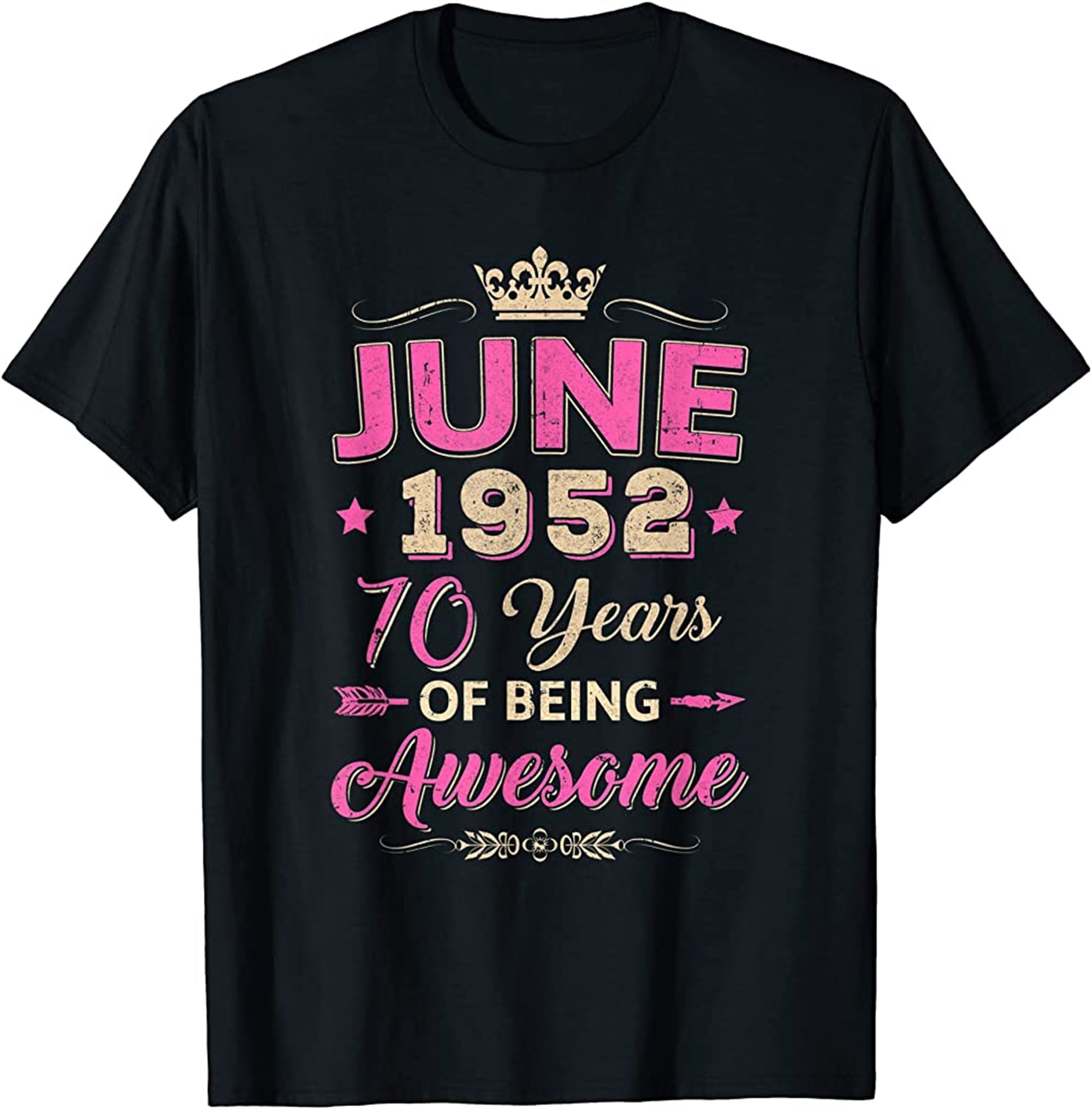 Vintage June 1952 70th Birthday Being Awesome Women T-shirt Plus Size Up To 5xl