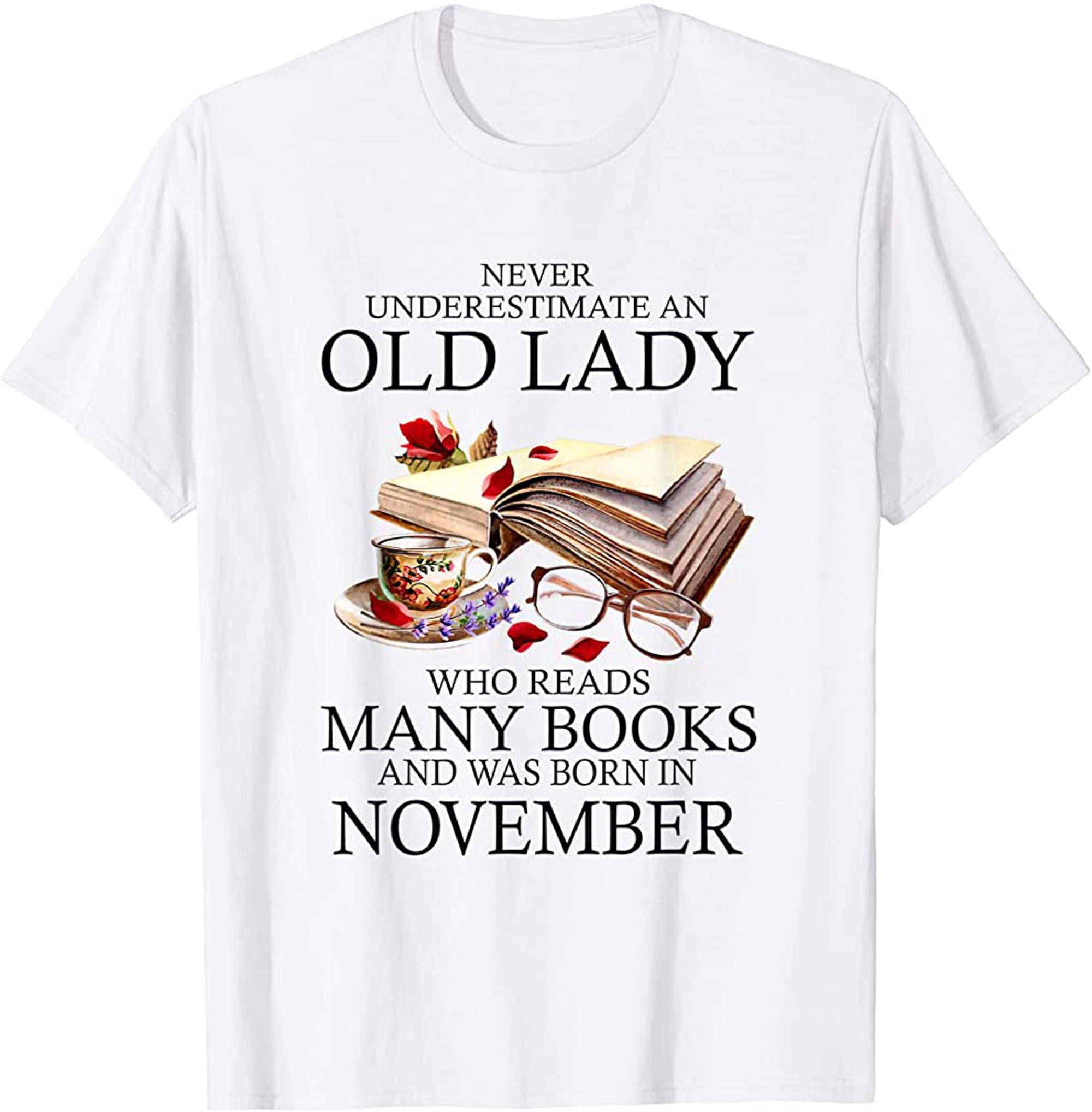 November An Old Lady Who Reads Many Books T-shirt Full Size Up To 5xl