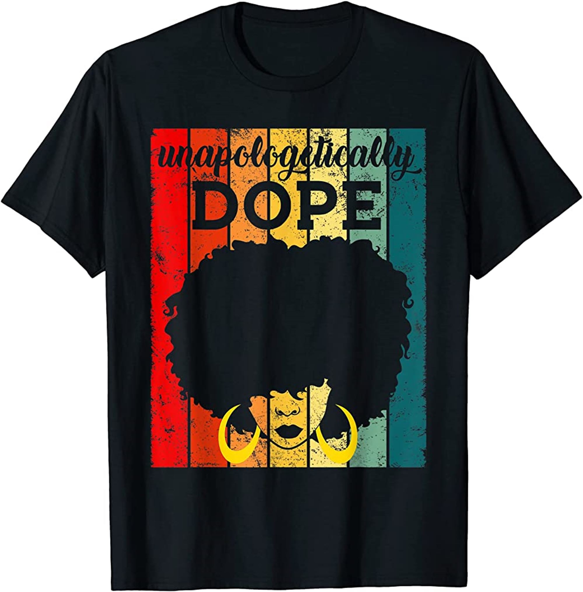 Retro Unapologetically Dope Black Afro History Juneteenth T-shirt Full Size Up To 5xl