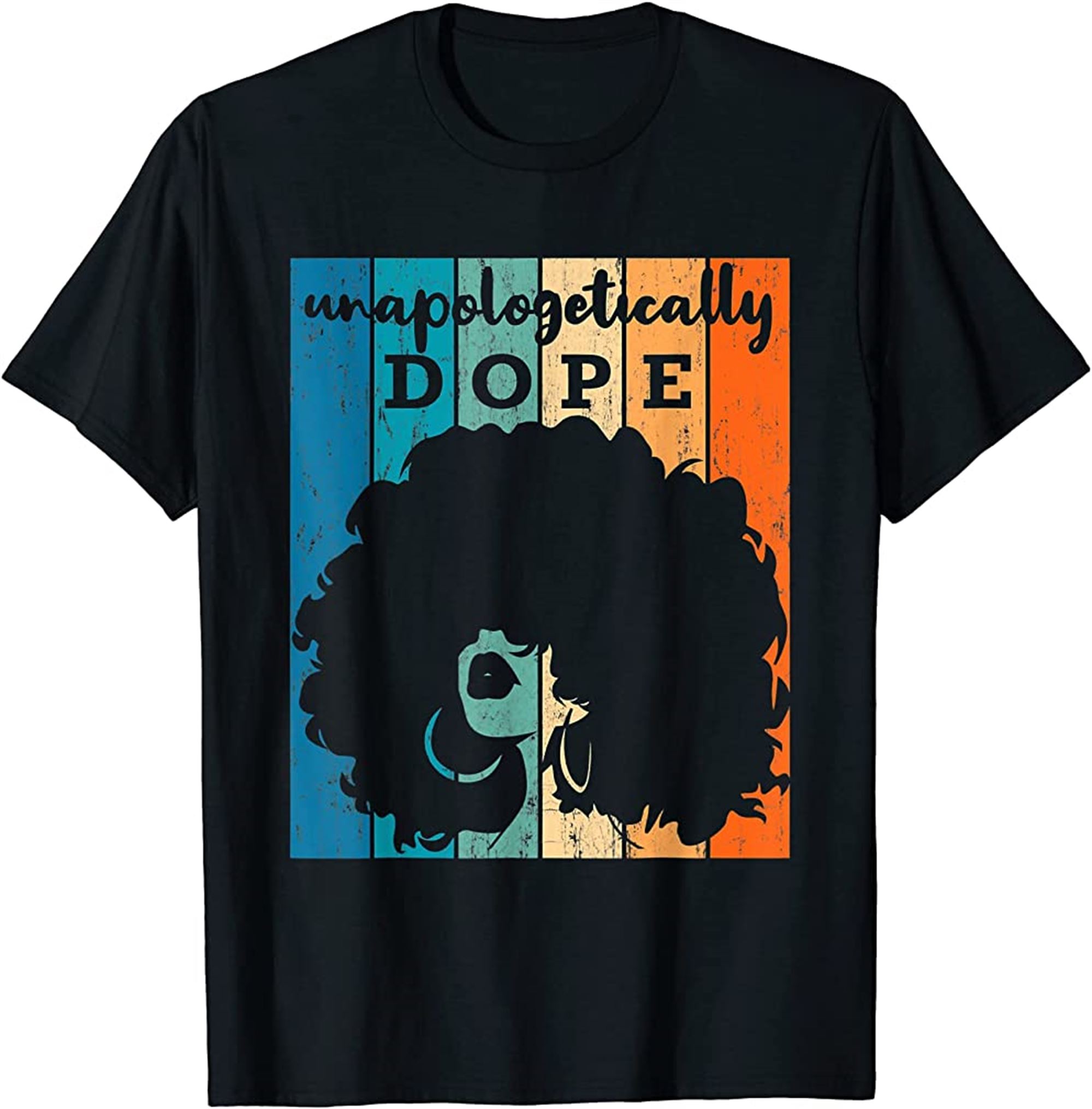 Unapologetically Dope Black Afro Tee Black History Feb Gift T-shirt Size Up To 5xl