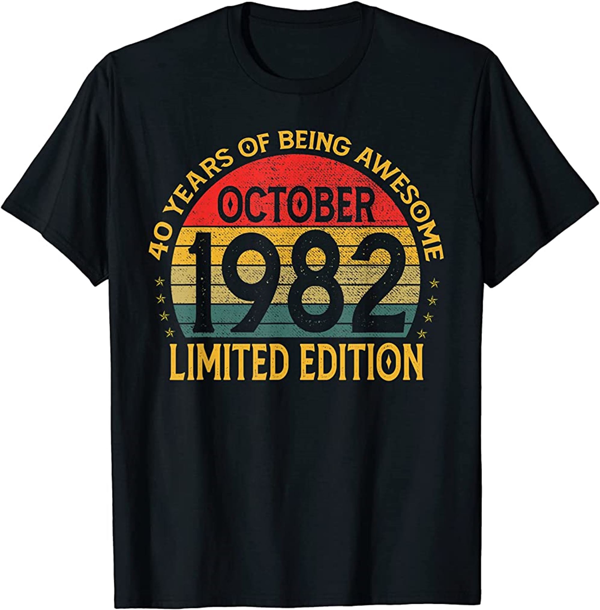 Vintage October 1982 40 Years Old 40th Birthday Decoration T-shirt Full Size Up To 5xl