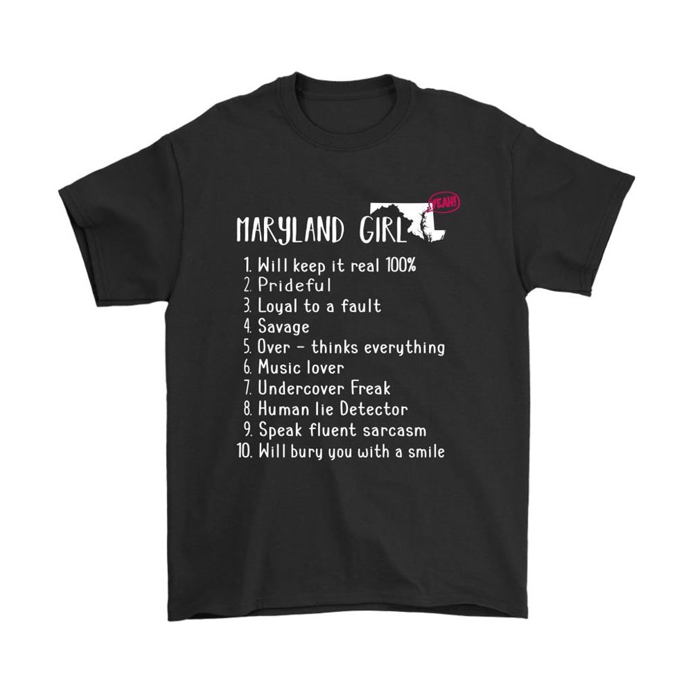 Maryland Girl Will Keep It Real What She Can Do Shirts