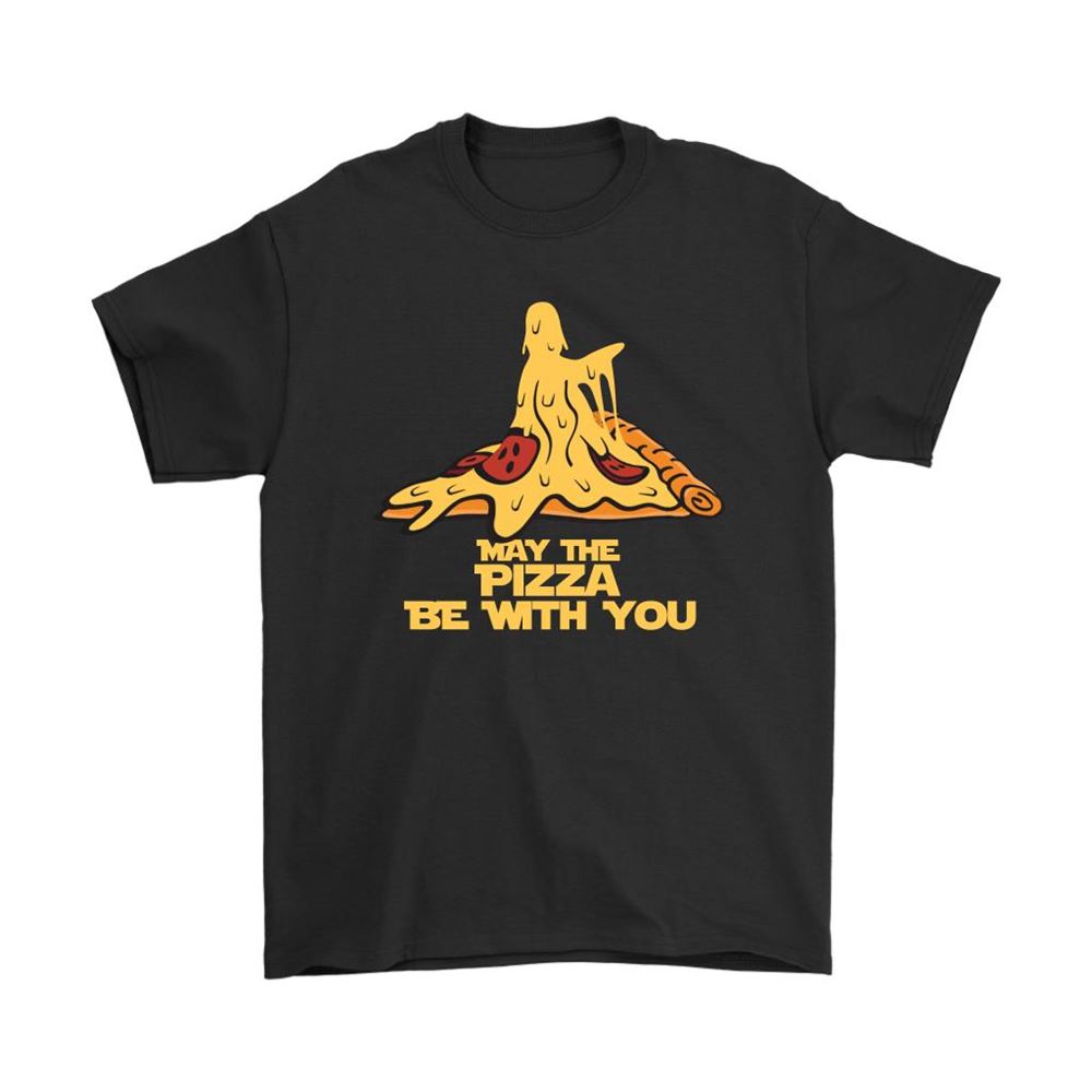 May The Pizza Be With You Star Wars Shirts