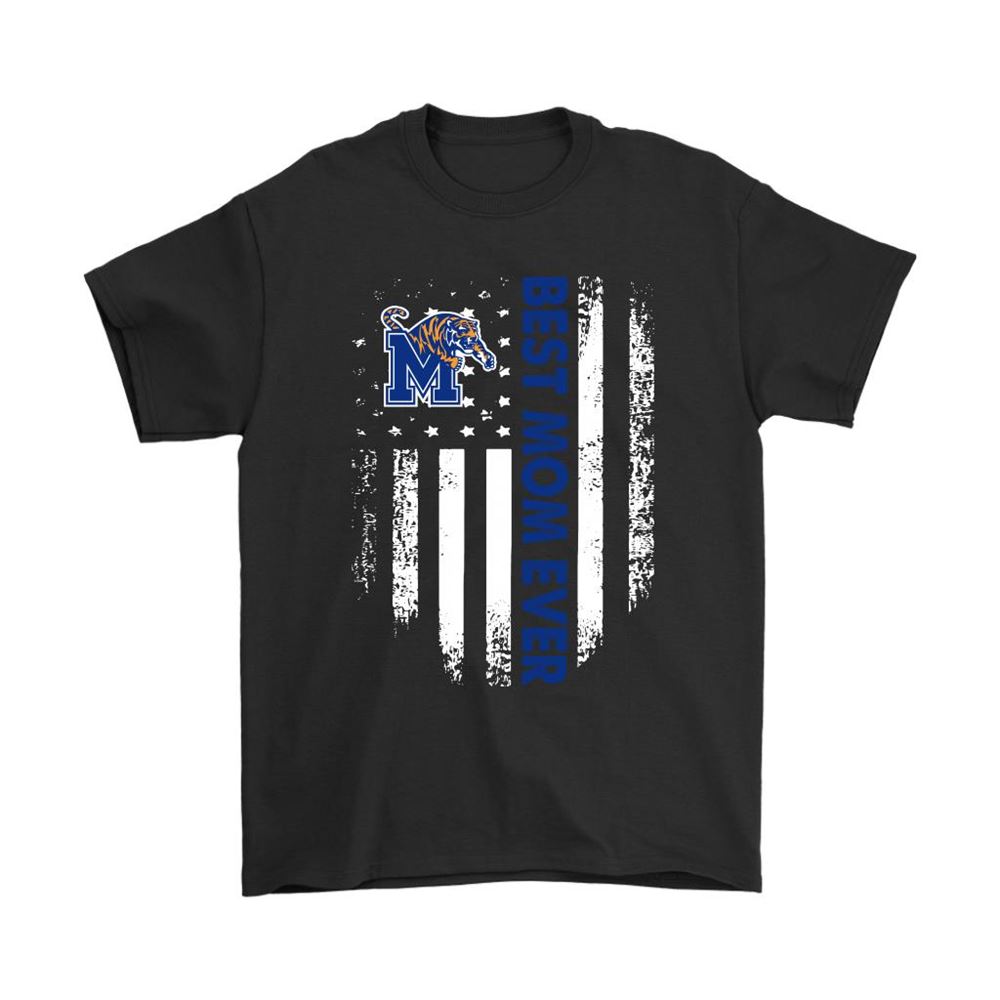 Memphis Tigers Best Mom Ever American Flag Shirts