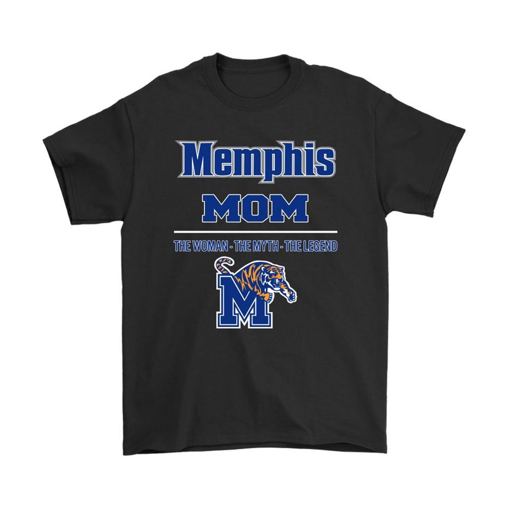 Memphis Tigers Mom The Woman The Myth The Legend Shirts