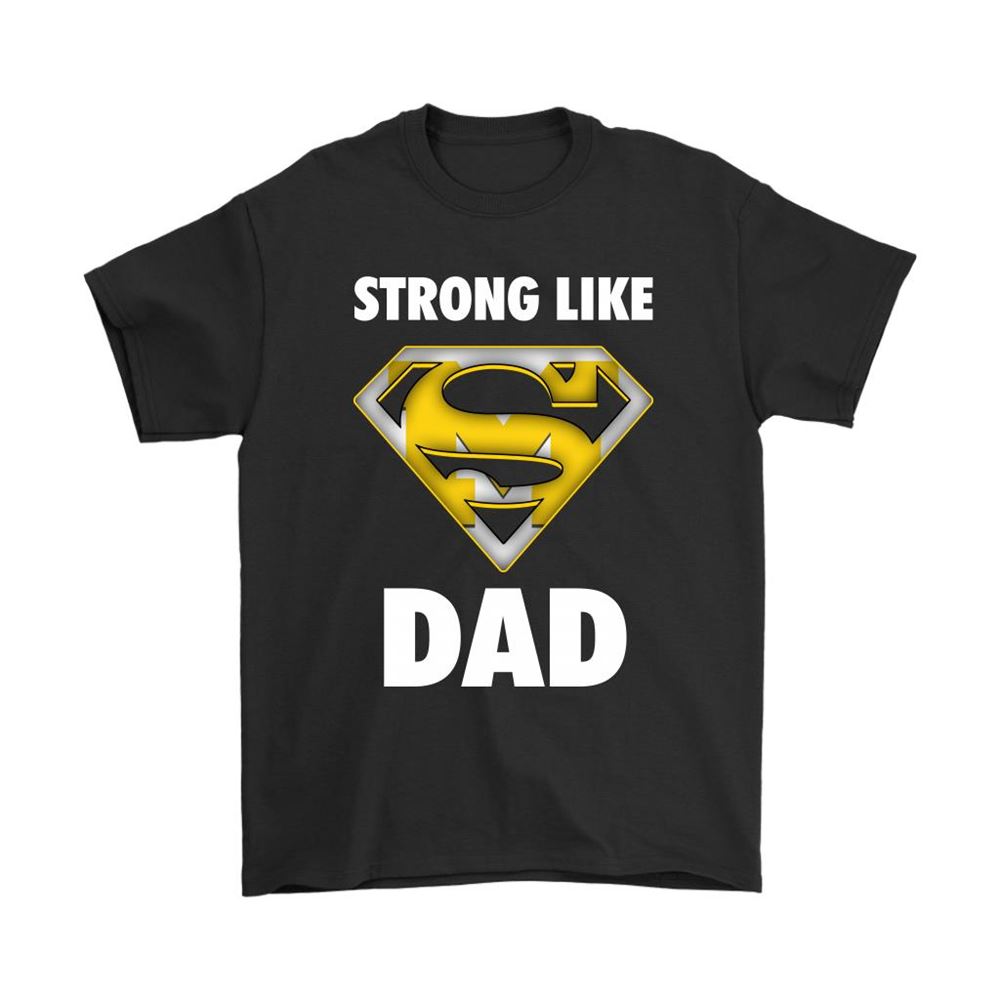 Michigan Wolverines Strong Like Dad Superman Ncaa Shirts