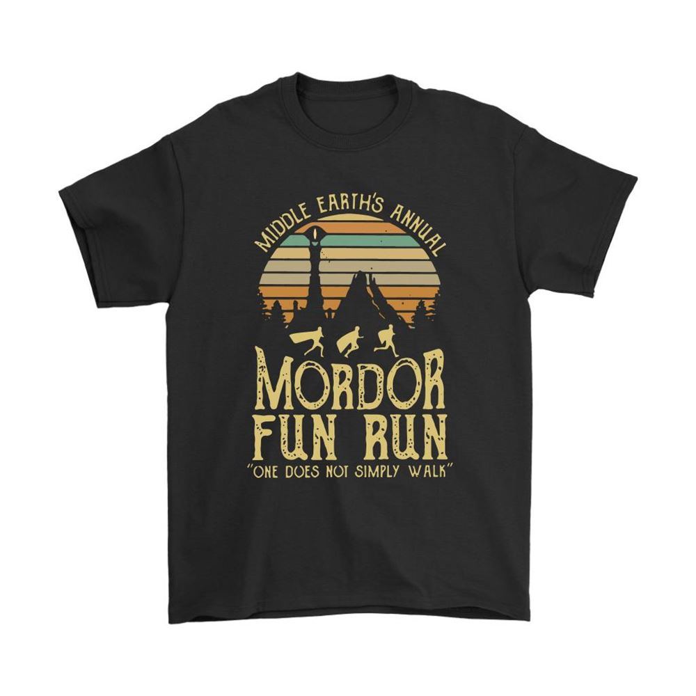 Middle Earths Annual Mordor Fun Run One Does Not Simply Walk Shirts