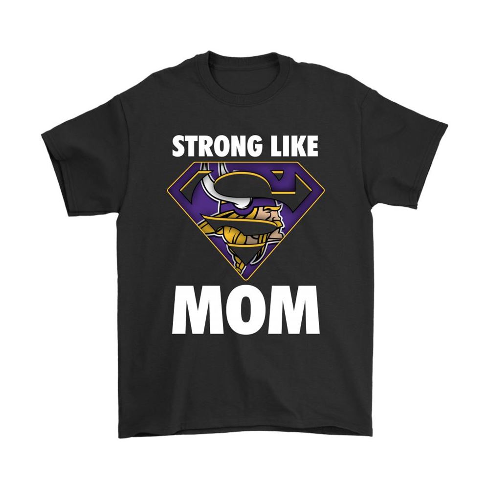 Minnesota Vikings Strong Like Mom Superwoman Nfl Shirts