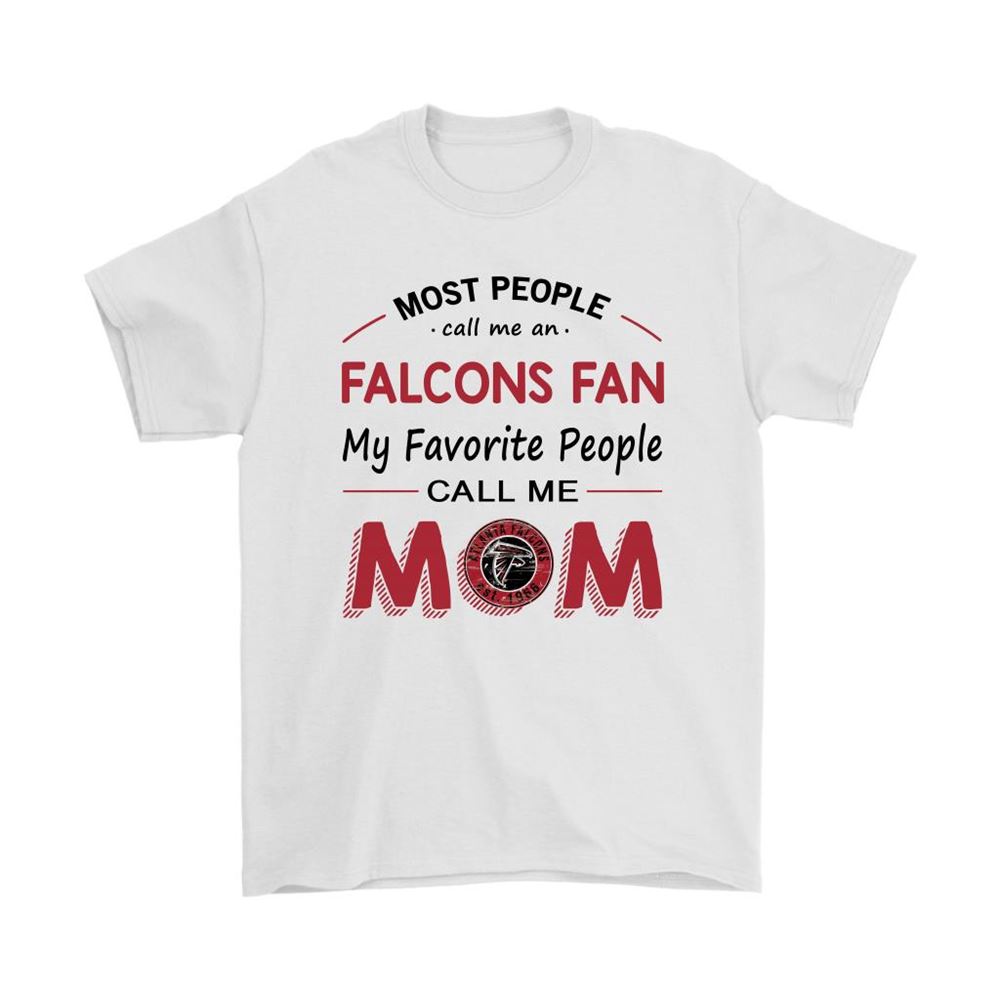 Most People Call Me Atlanta Falcons Fan Football Mom Shirts