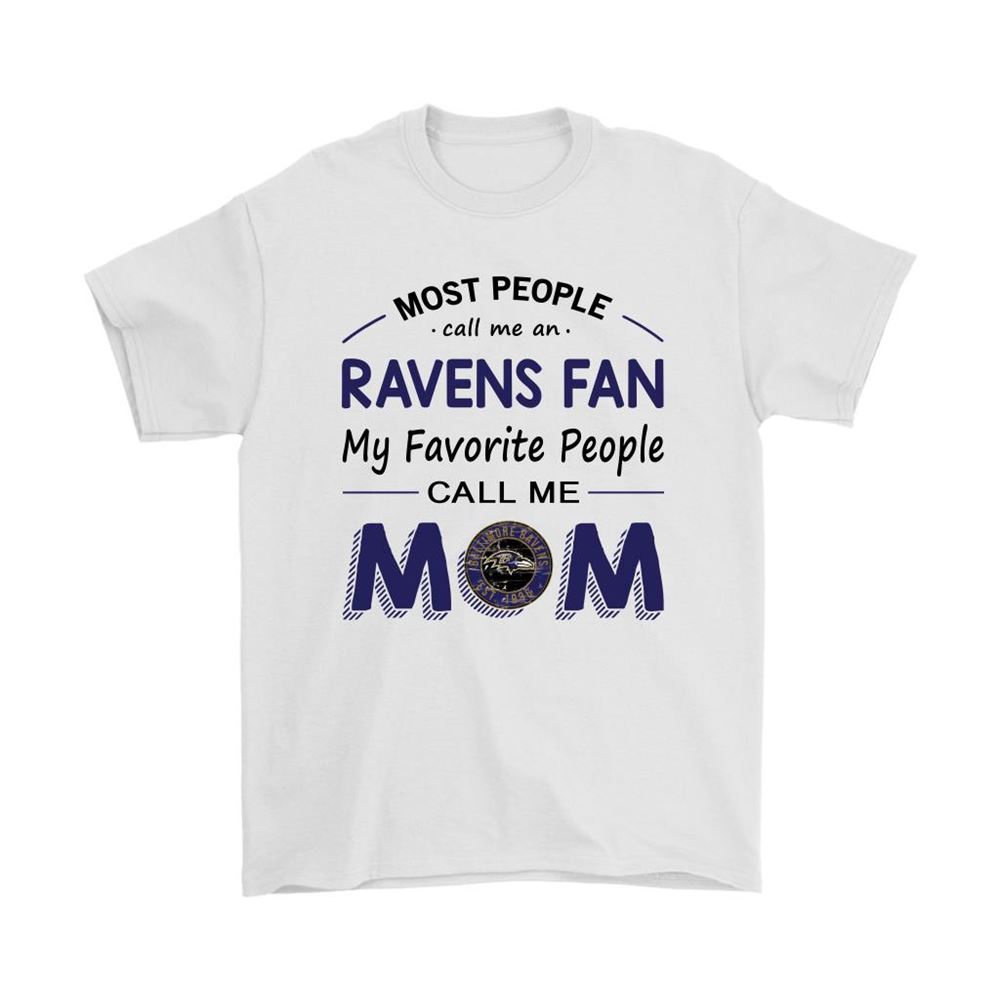 Most People Call Me Baltimore Ravens Fan Football Mom Shirts