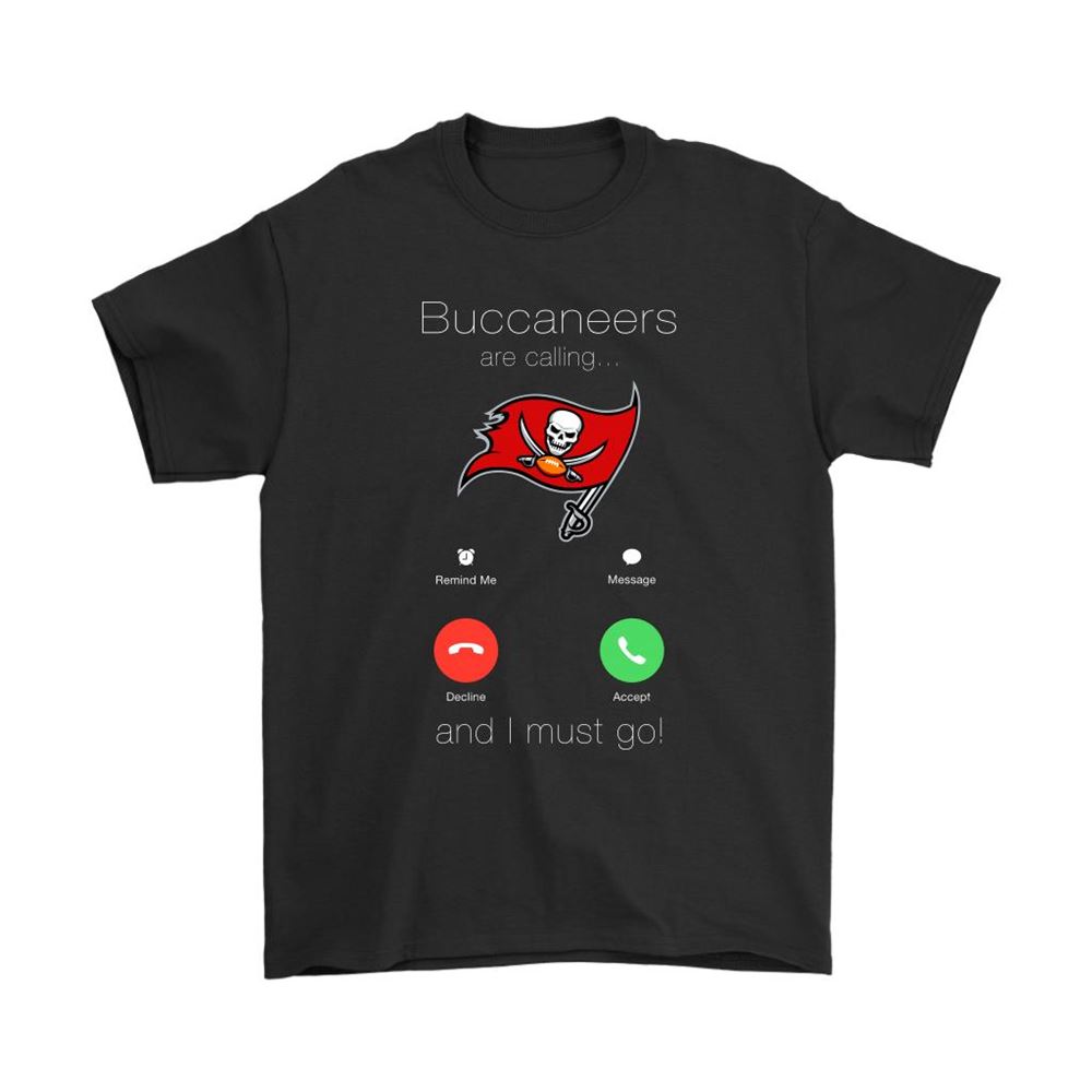 My Buccaneers Are Calling And I Must Go Tampa Bay Buccaneers Shirts