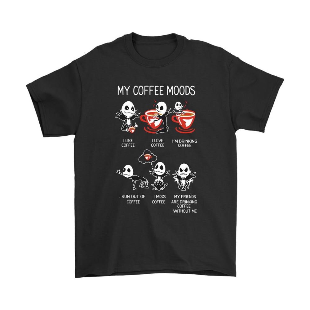 My Coffee Moods Jack Skellington Halloween Shirts
