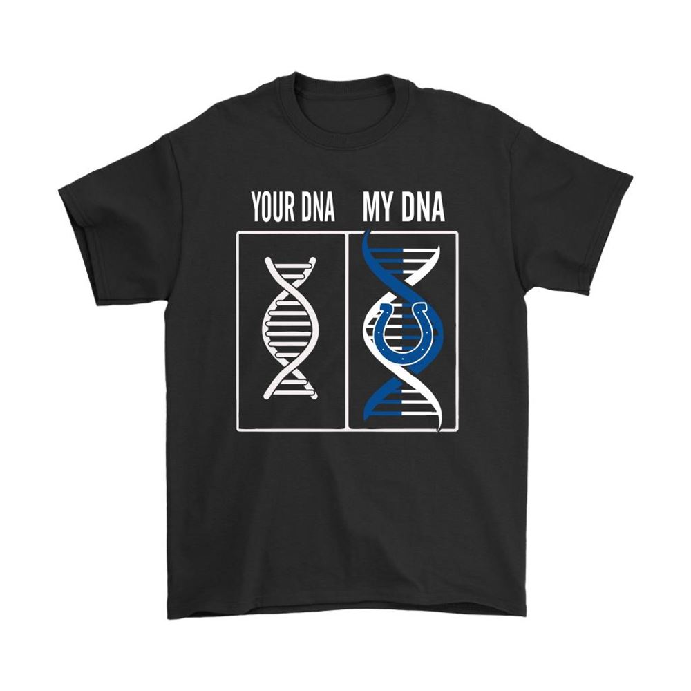 My Dna Is The Indianapolis Colts Football Nfl Shirts