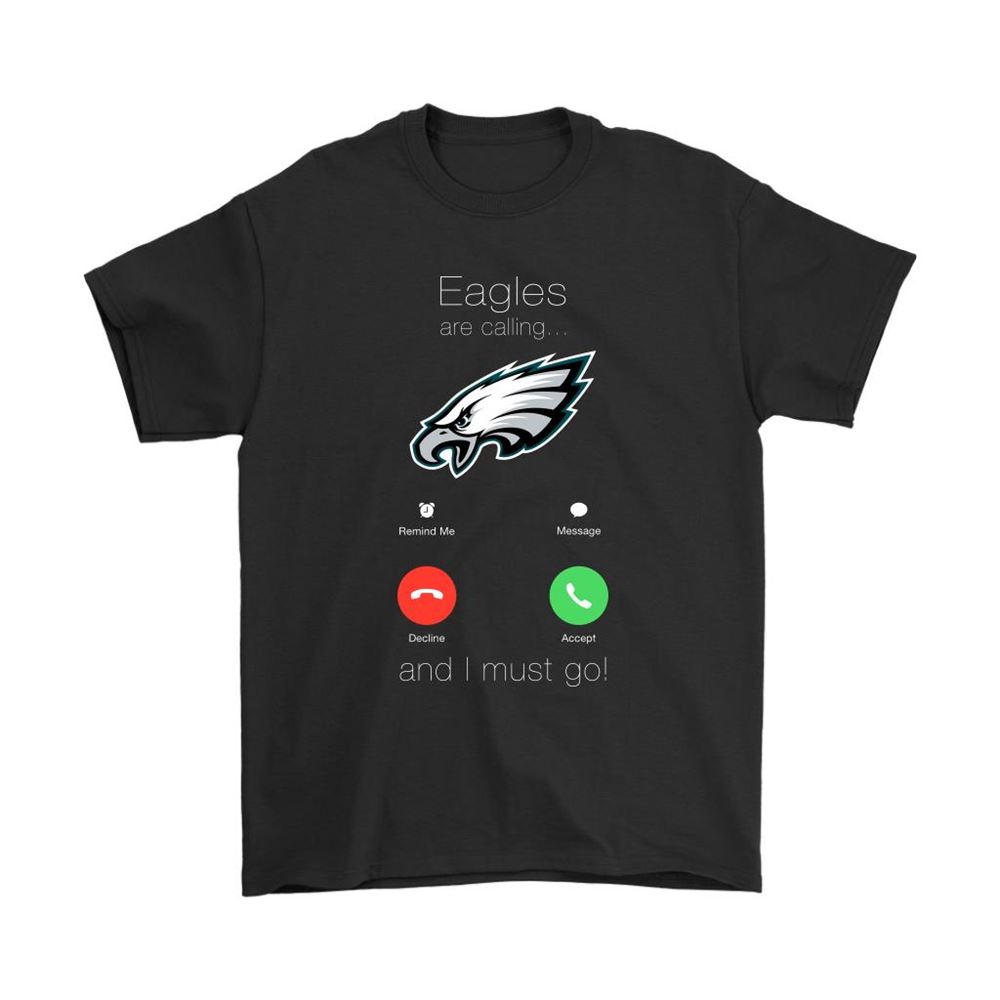 My Eagles Are Calling And I Must Go Philadelphia Eagles Shirts
