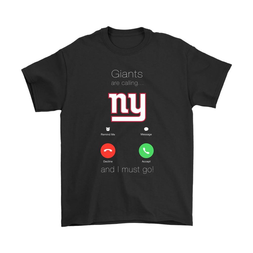 My Giants Are Calling And I Must Go New York Giants Shirts