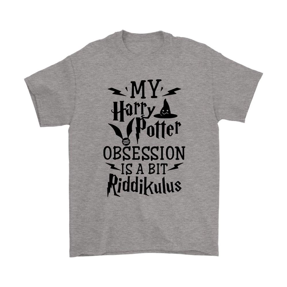 My Harry Potter Obsession Is A Bit Riddikulus Pun Shirts