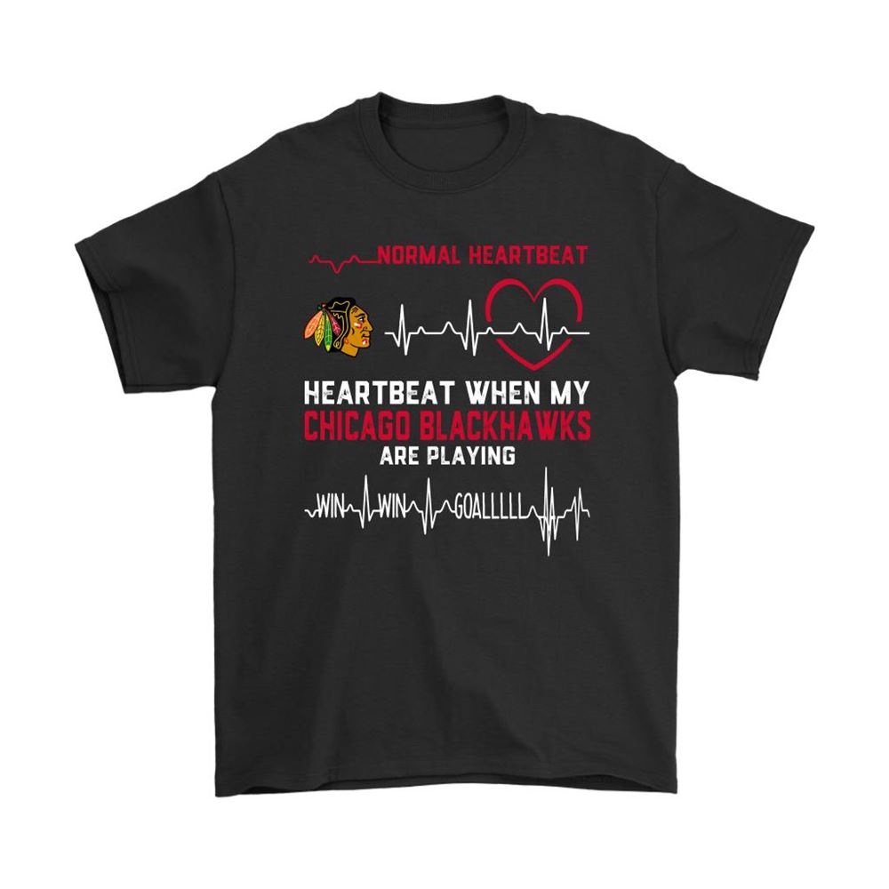 My Heartbeat When My Chicago Blackhawks Are Playing Ice Hockey Shirts